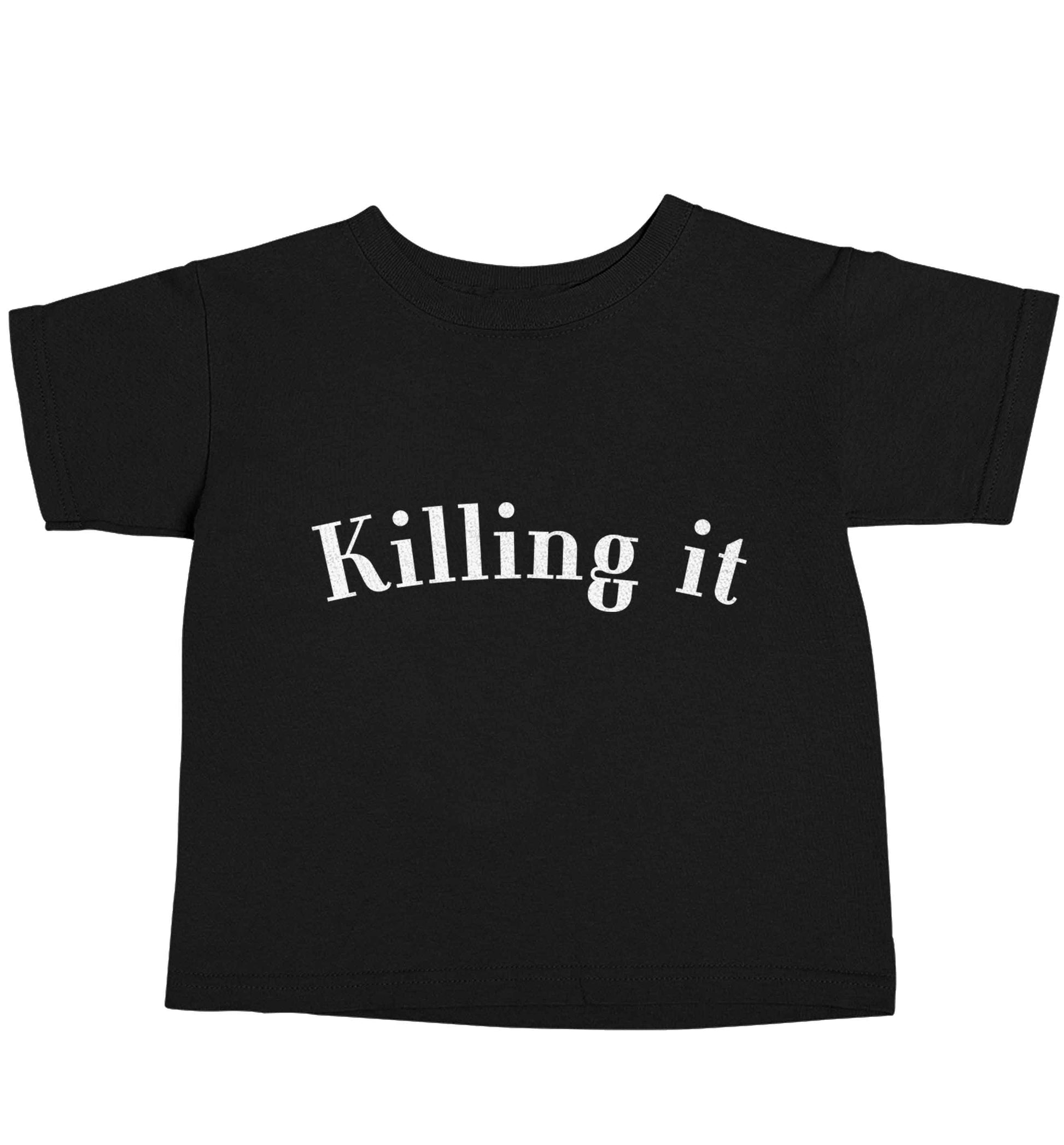 Killing it Black baby toddler Tshirt 2 years