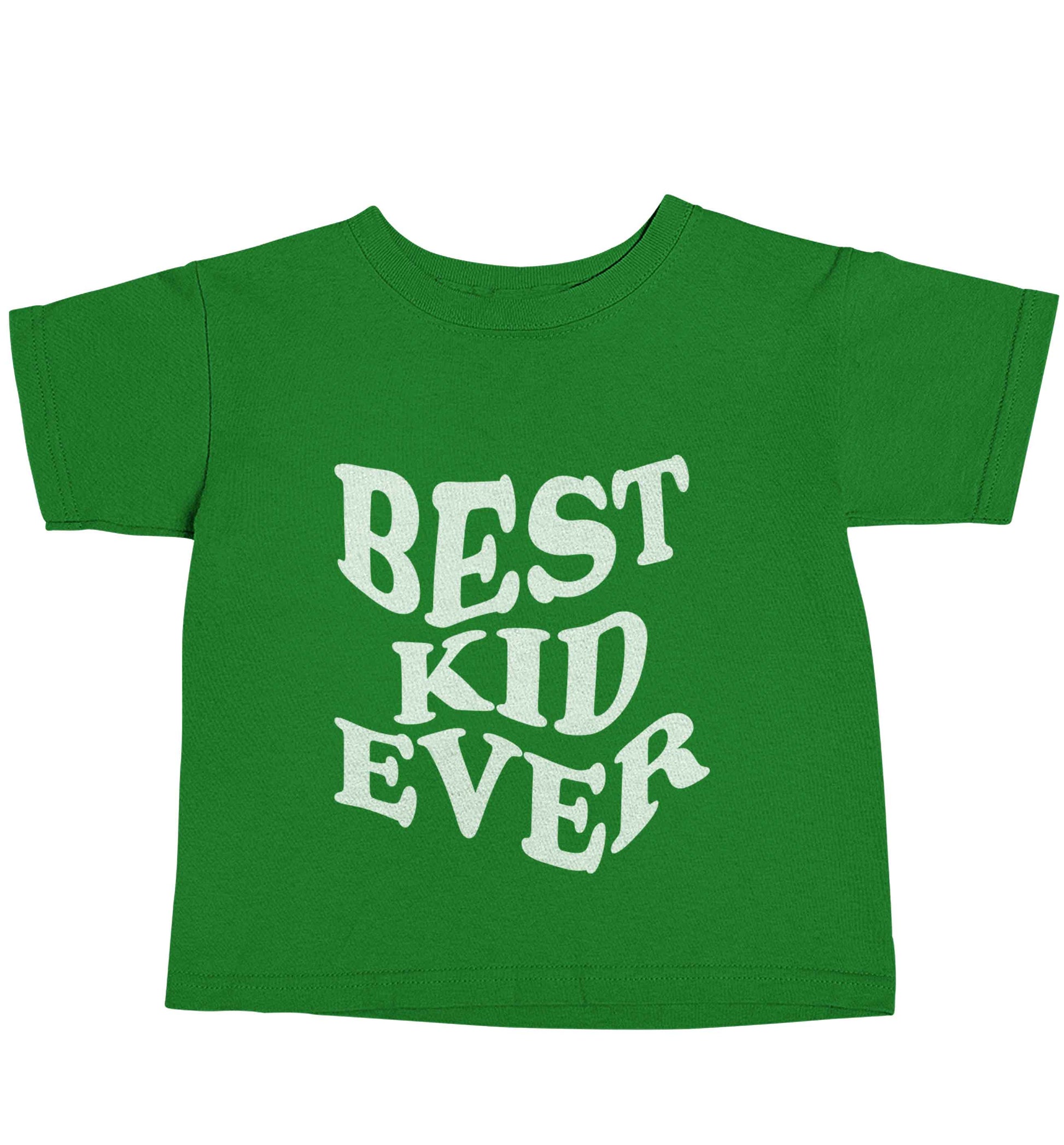 Best kid ever green baby toddler Tshirt 2 Years