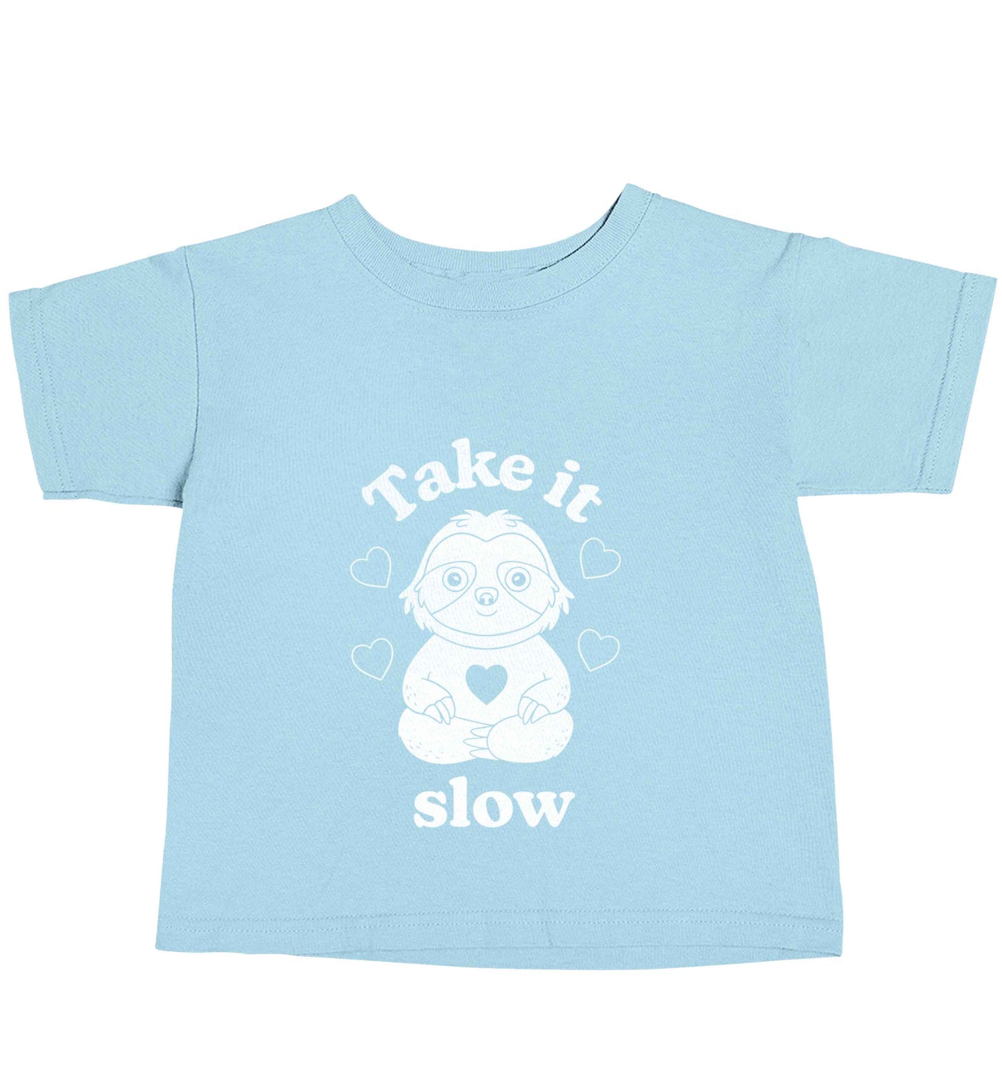 Take it slow light blue baby toddler Tshirt 2 Years