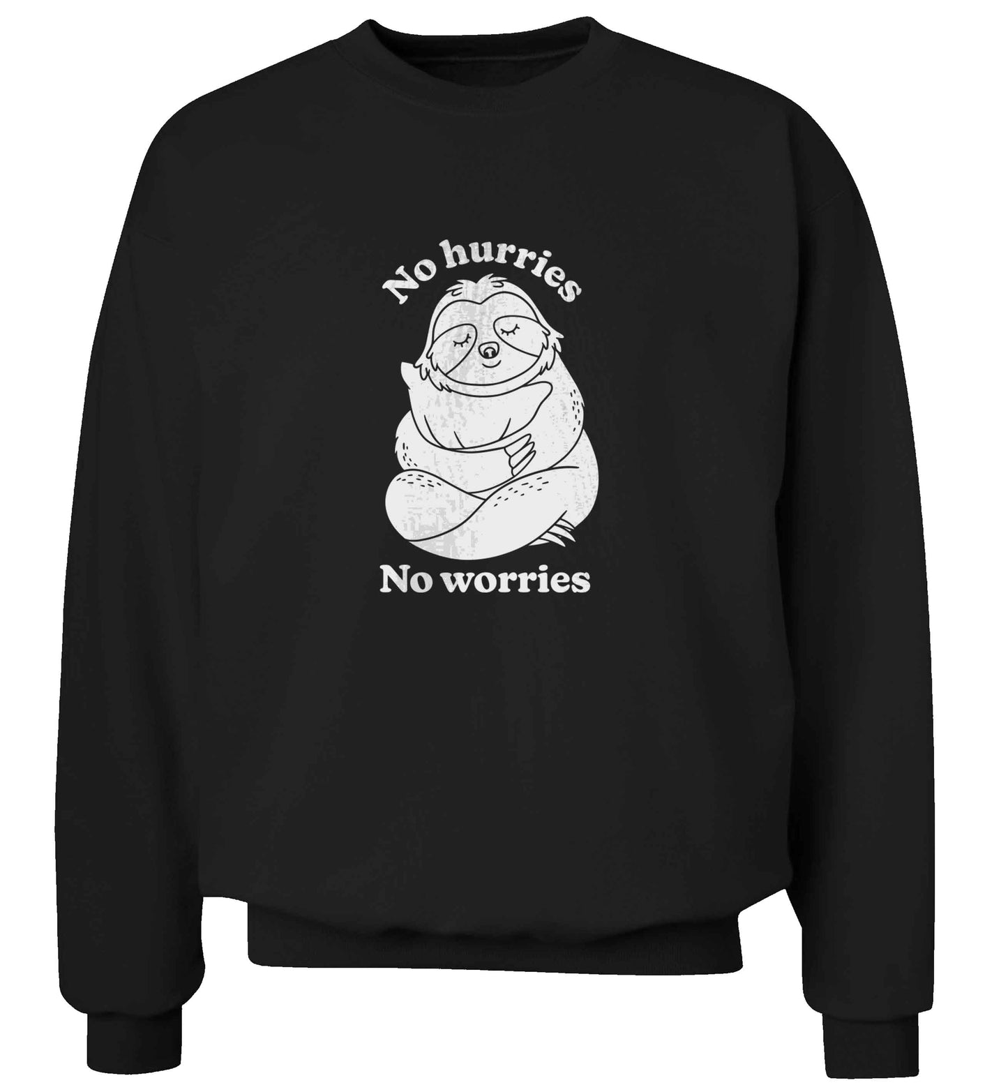 No hurries no worries adult's unisex black sweater 2XL