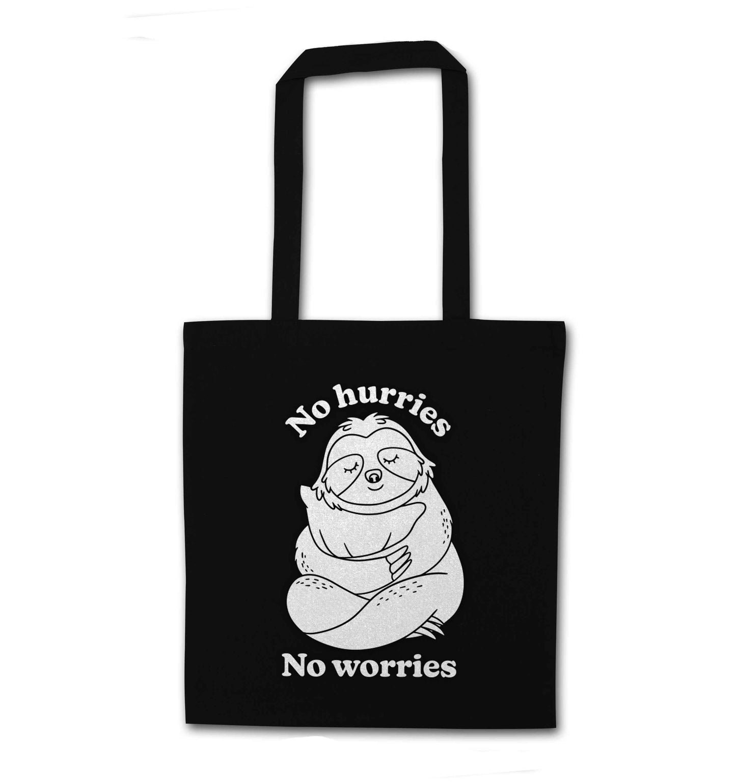 No hurries no worries black tote bag