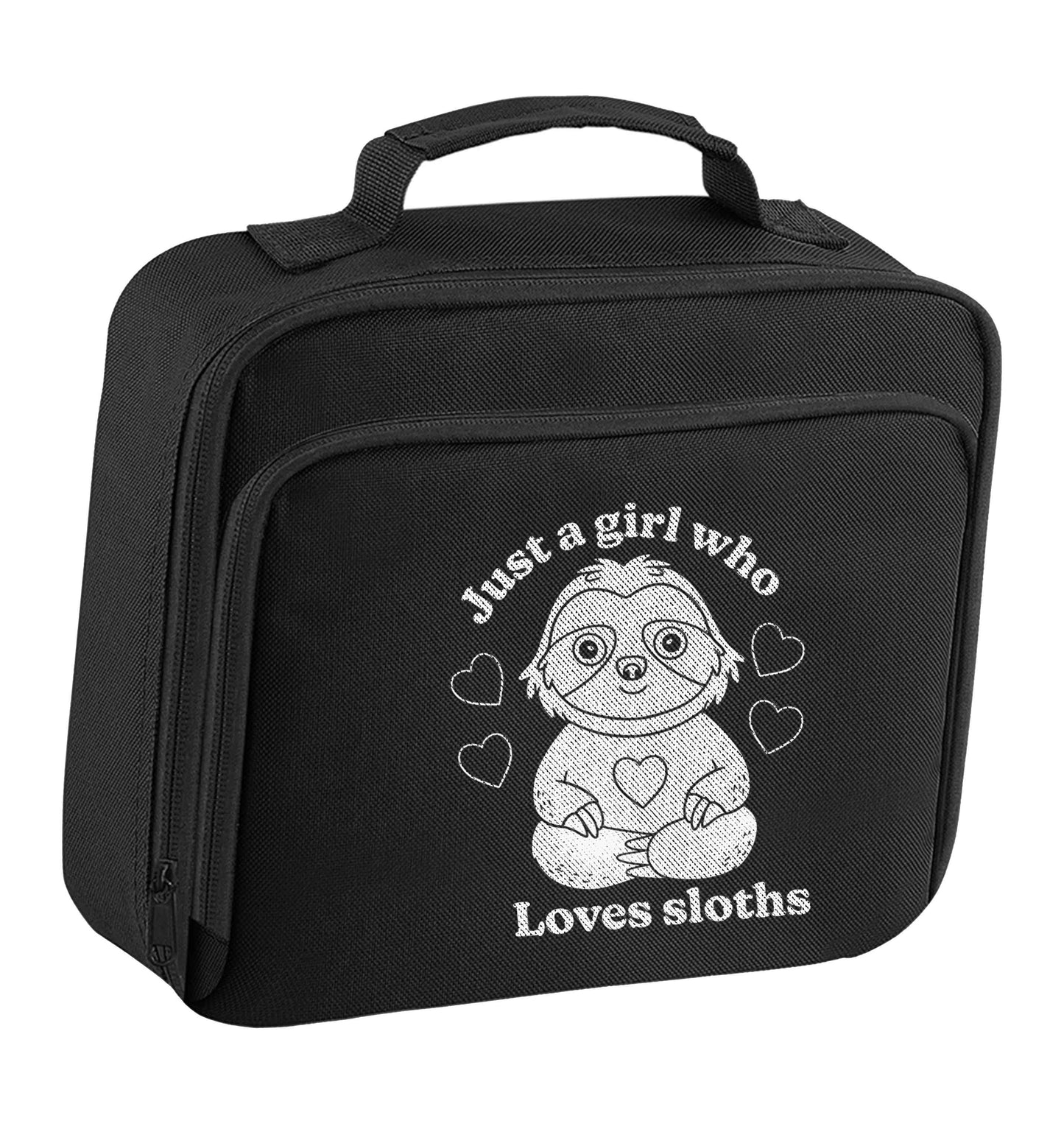Just a girl who loves sloths insulated black lunch bag cooler