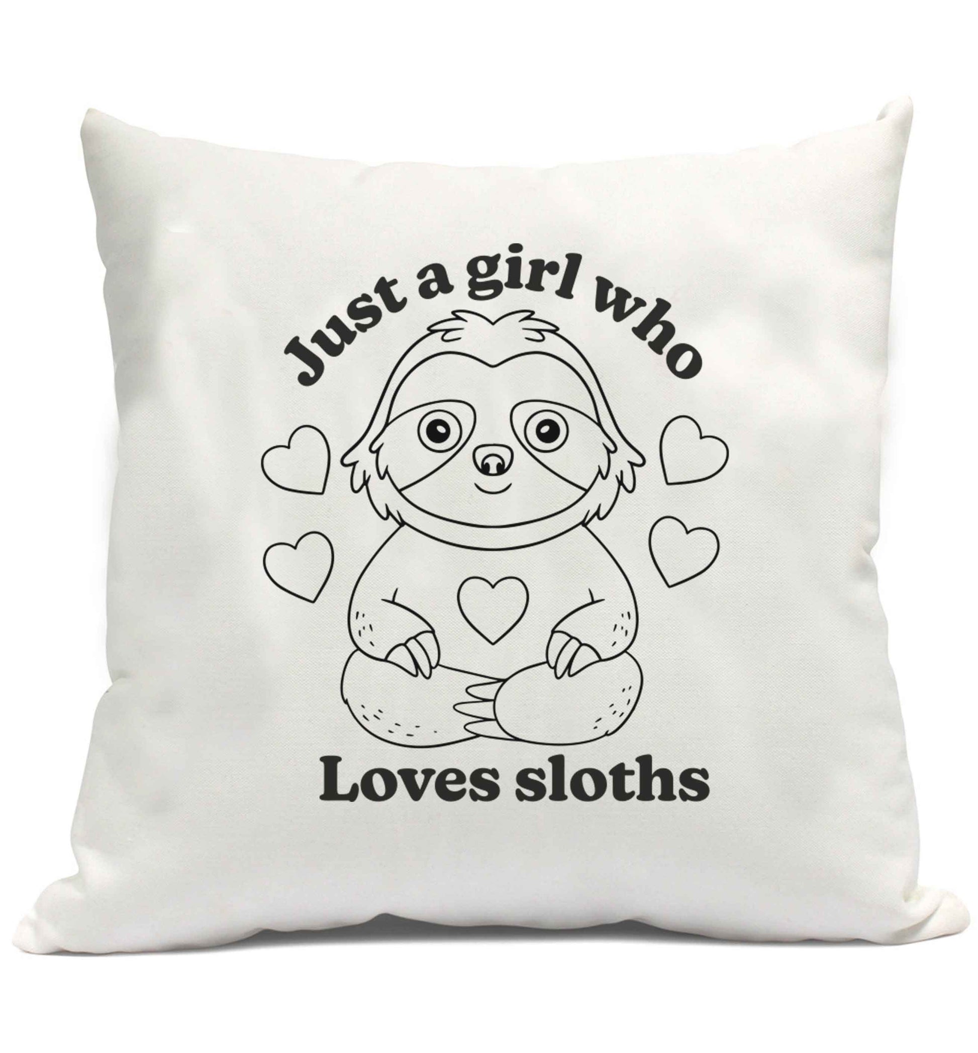 Just a girl who loves sloths cushion cover and filling