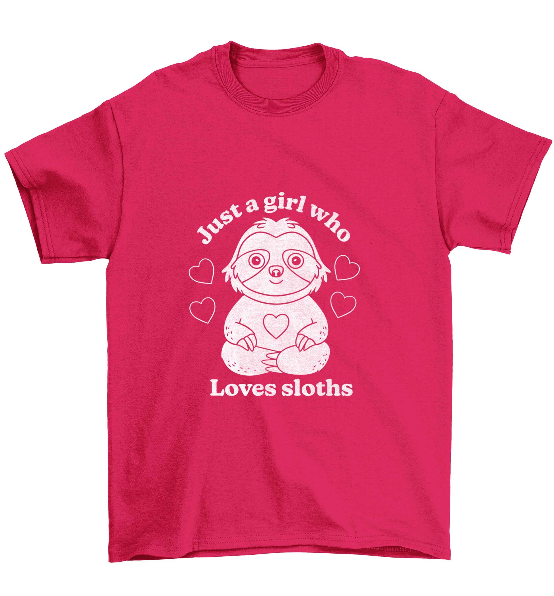 Just a girl who loves sloths Children's pink Tshirt 12-13 Years