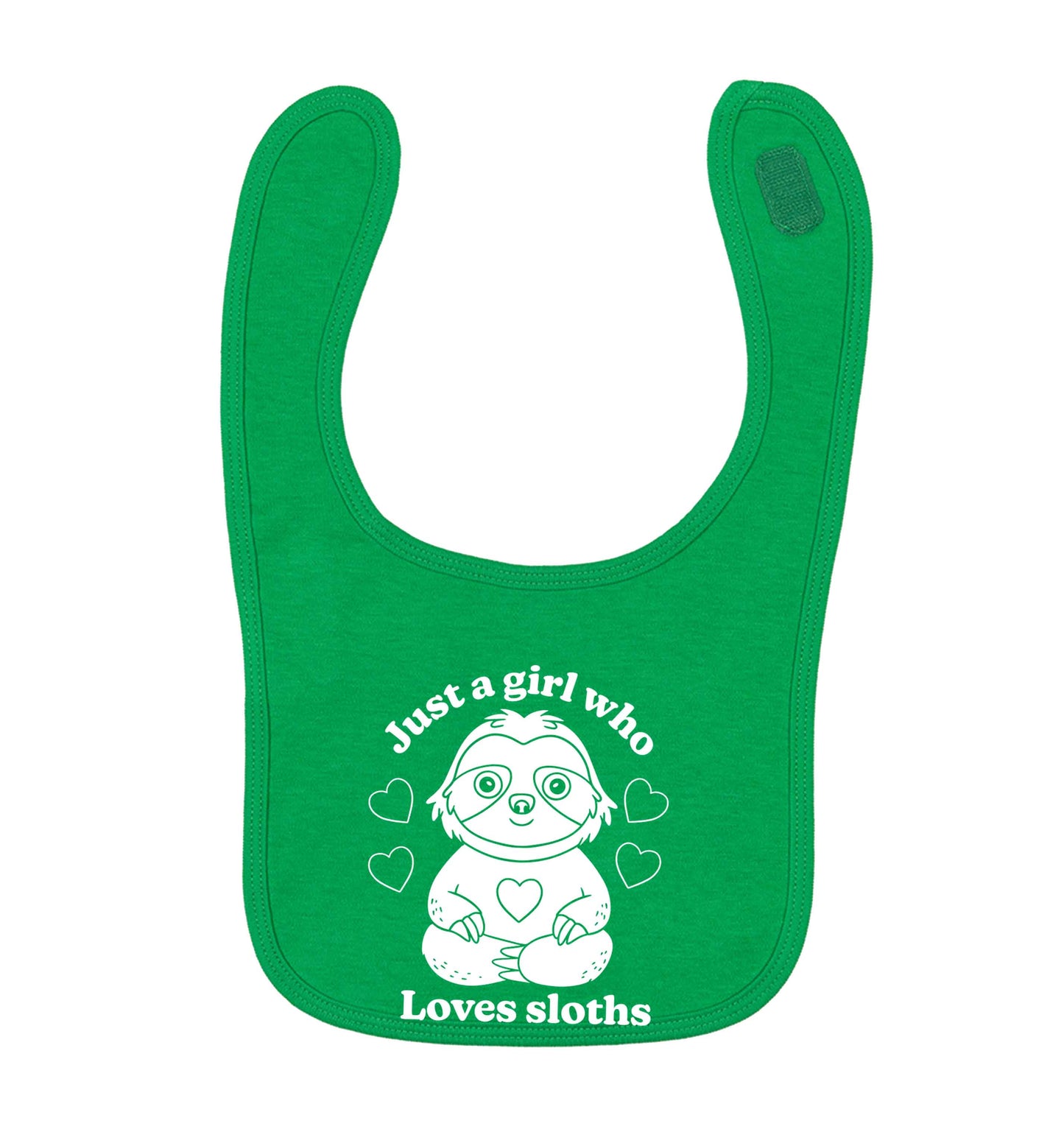 Just a girl who loves sloths green baby bib