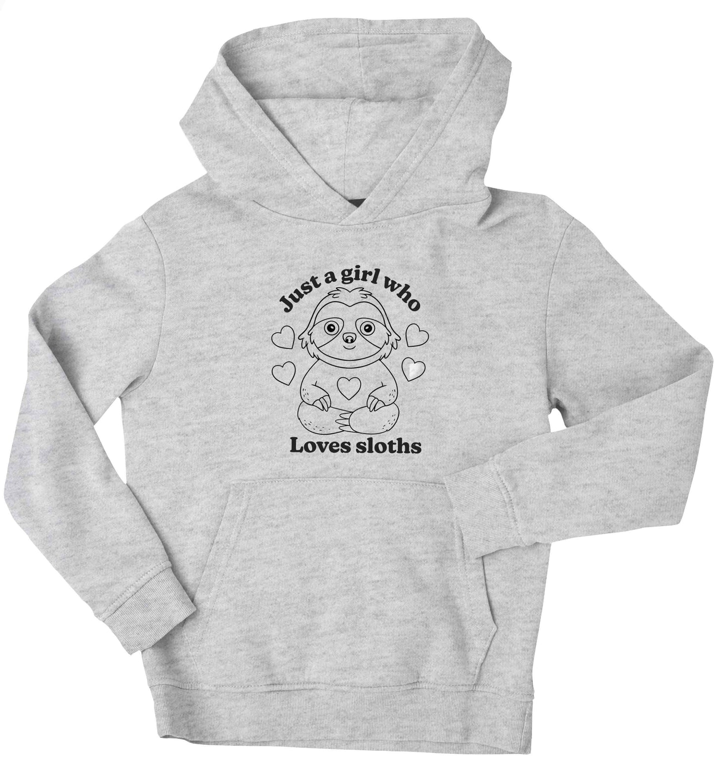 Just a girl who loves sloths children's grey hoodie 12-13 Years