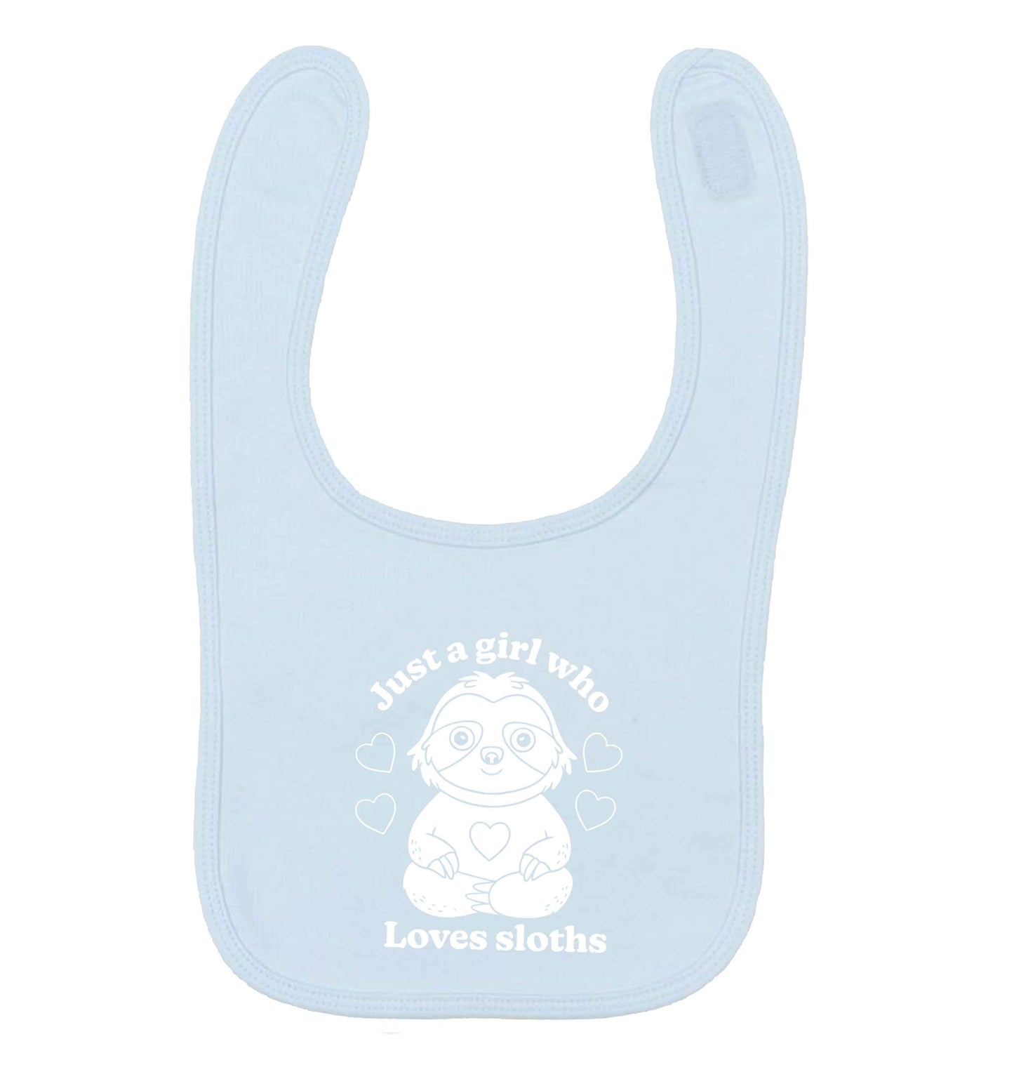 Just a girl who loves sloths pale blue baby bib
