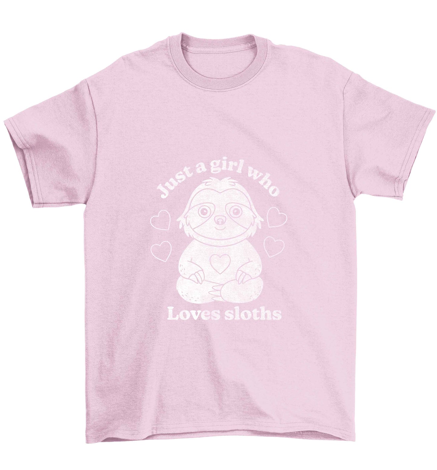 Just a girl who loves sloths Children's light pink Tshirt 12-13 Years