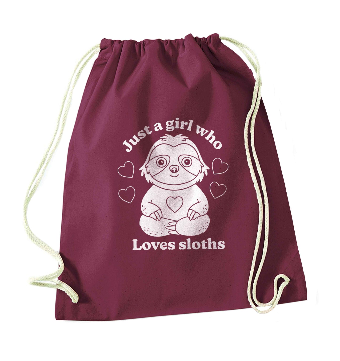 Just a girl who loves sloths maroon drawstring bag