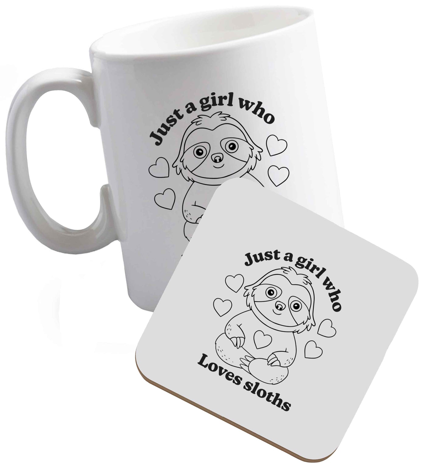 10 oz Just a girl who loves sloths ceramic mug and coaster set right handed