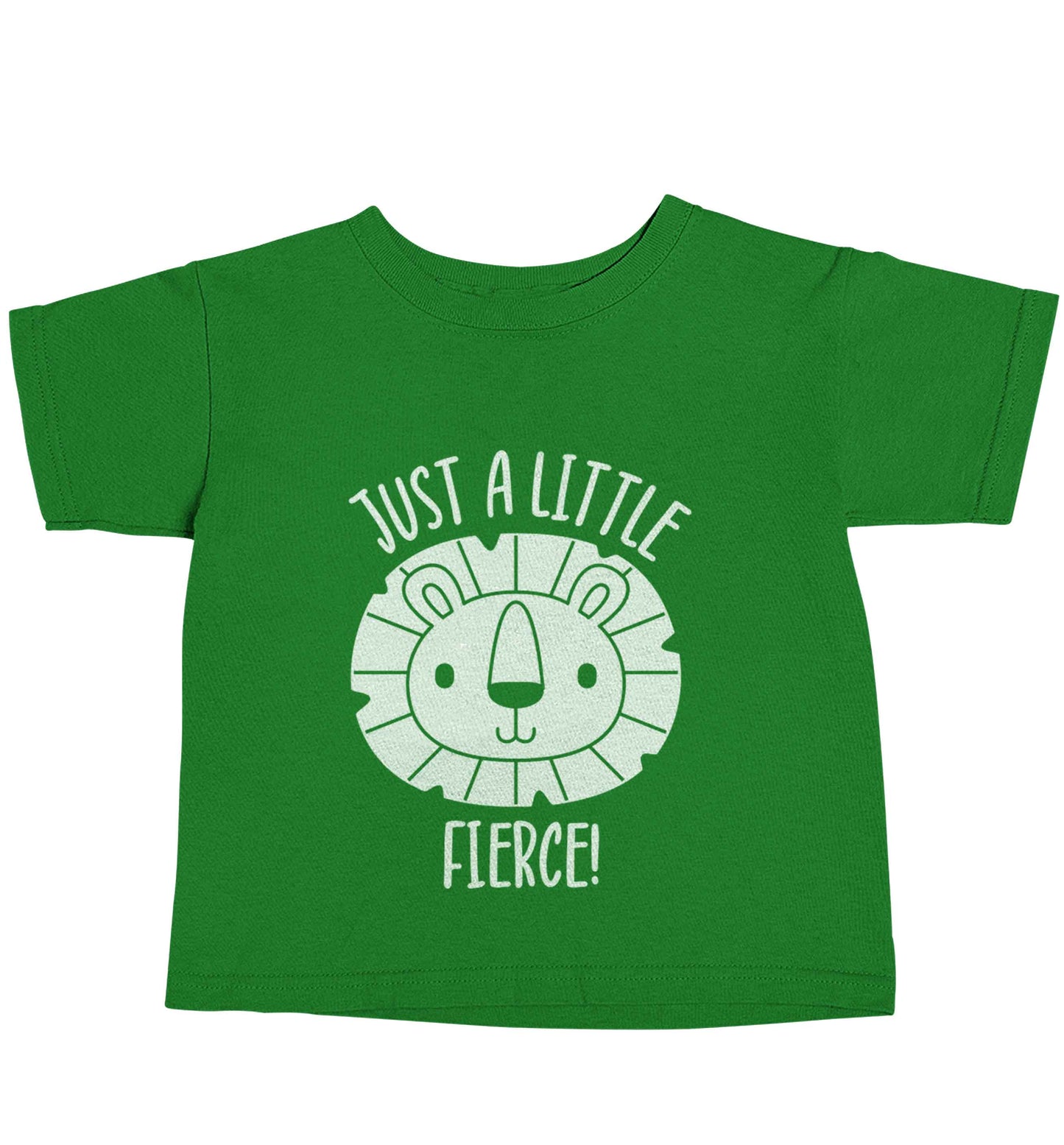 Just a little fierce green baby toddler Tshirt 2 Years