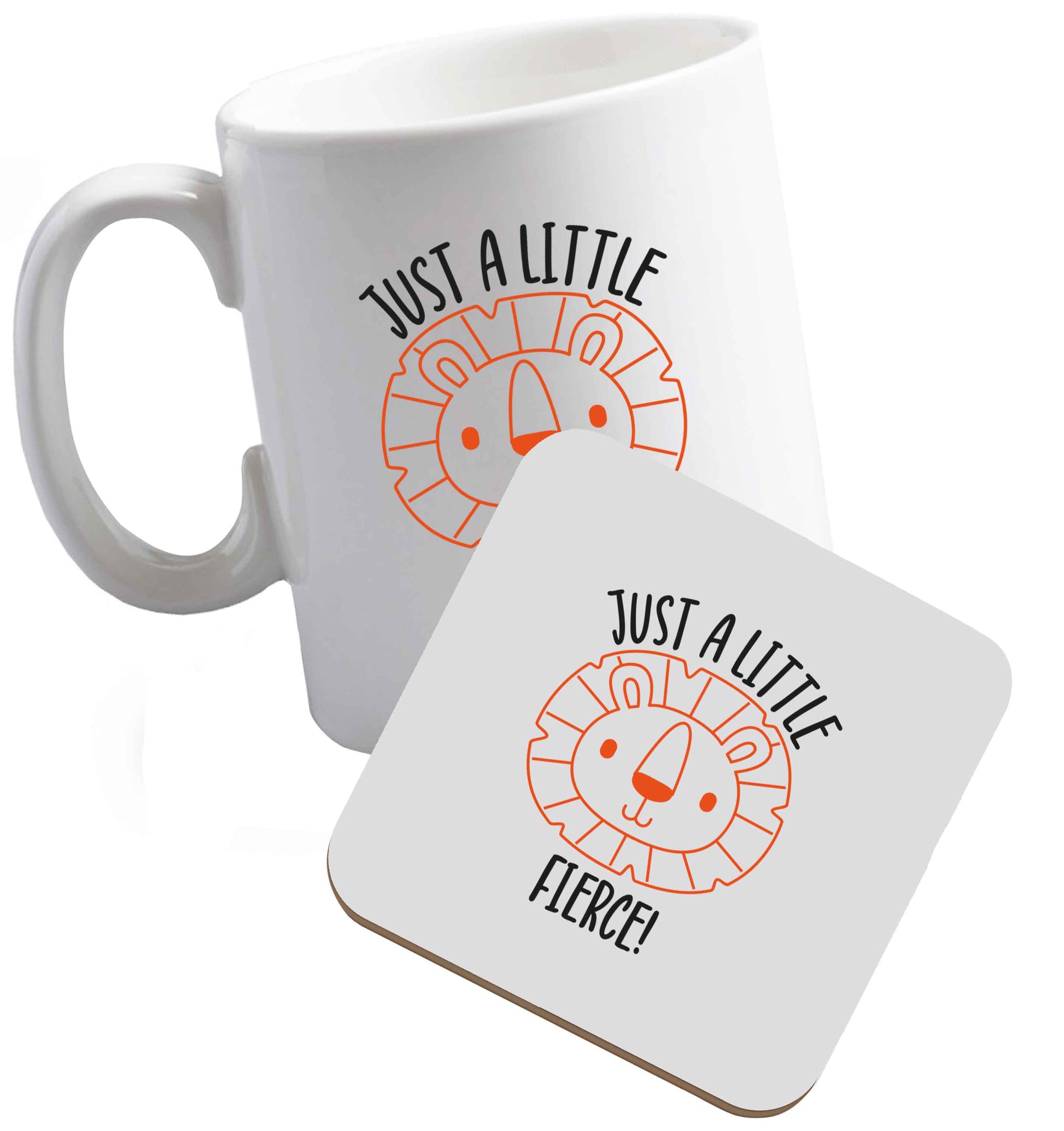 10 oz Just a little fierce ceramic mug and coaster set right handed
