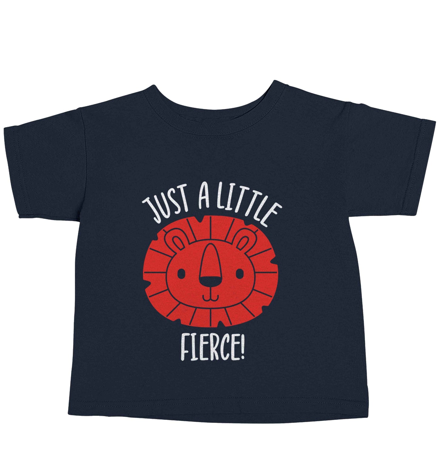 Just a little fierce navy baby toddler Tshirt 2 Years