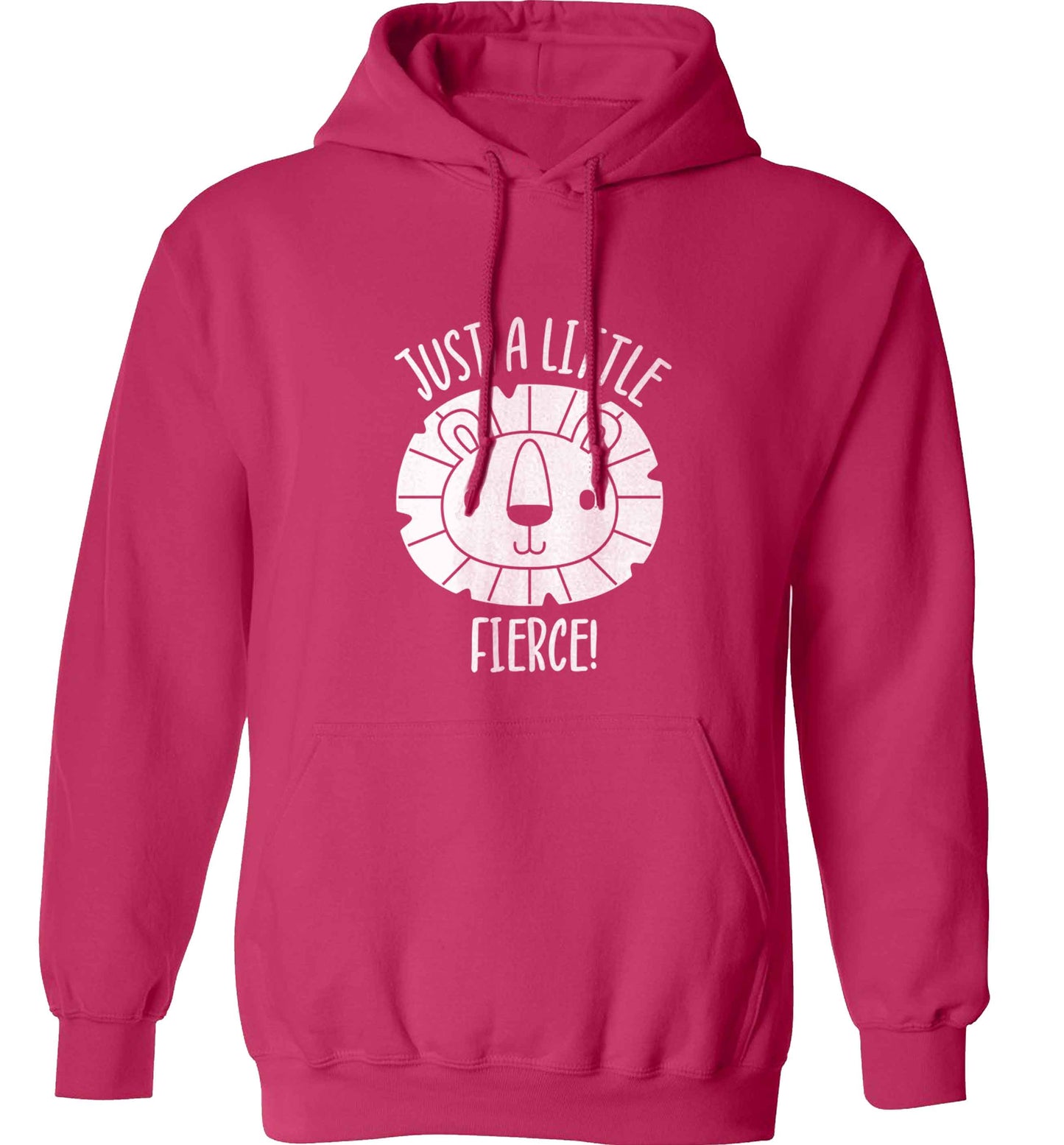 Just a little fierce adults unisex pink hoodie 2XL
