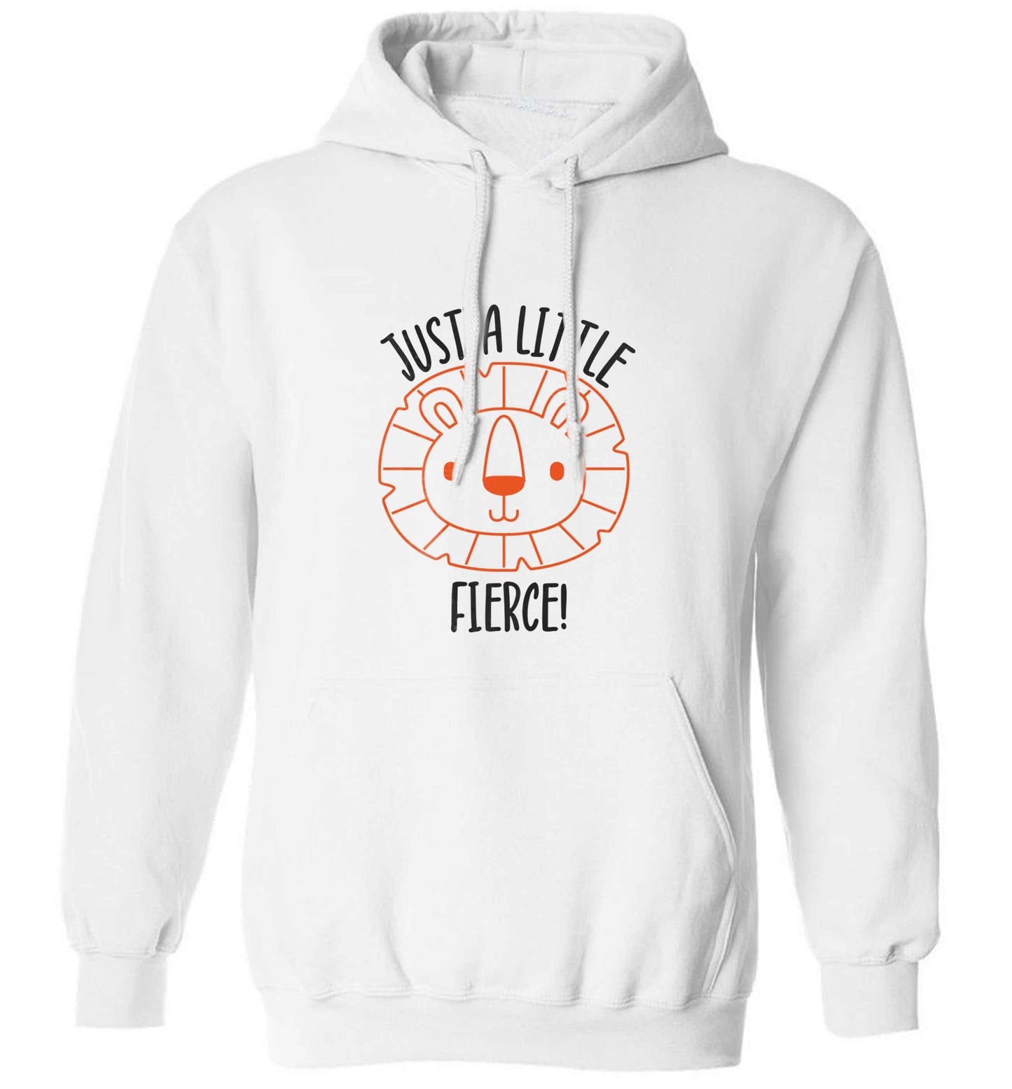 Just a little fierce adults unisex white hoodie 2XL