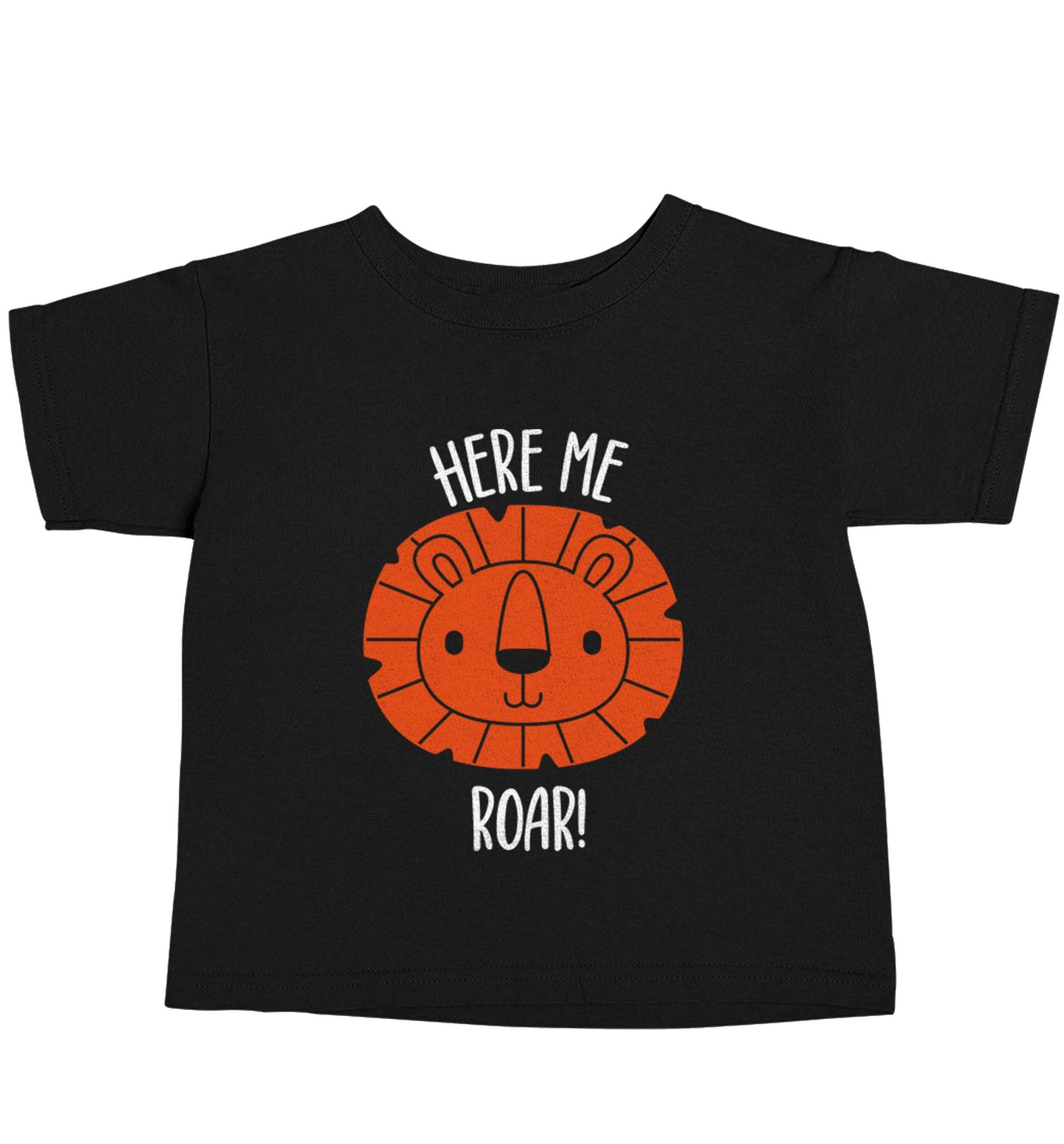Hear me roar Black baby toddler Tshirt 2 years