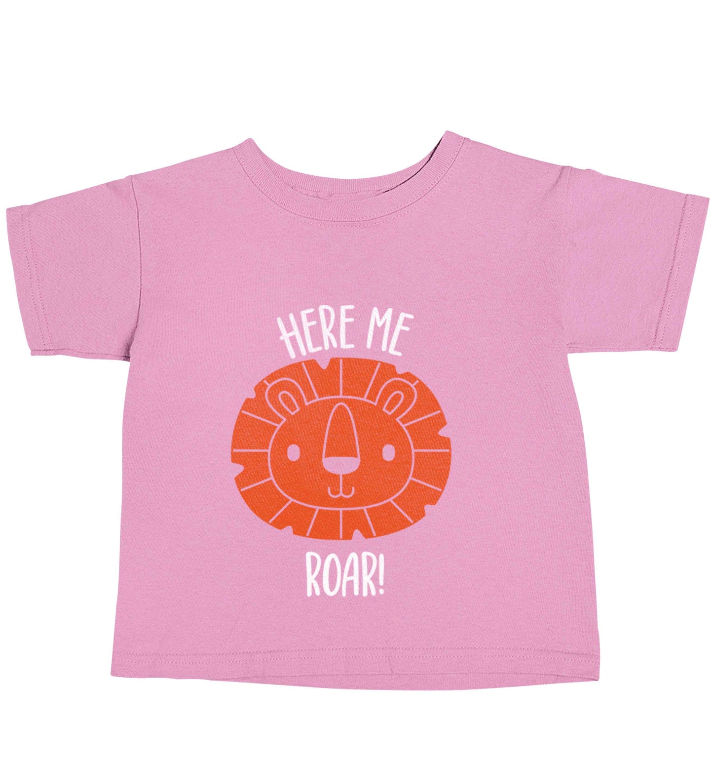 Hear me roar light pink baby toddler Tshirt 2 Years