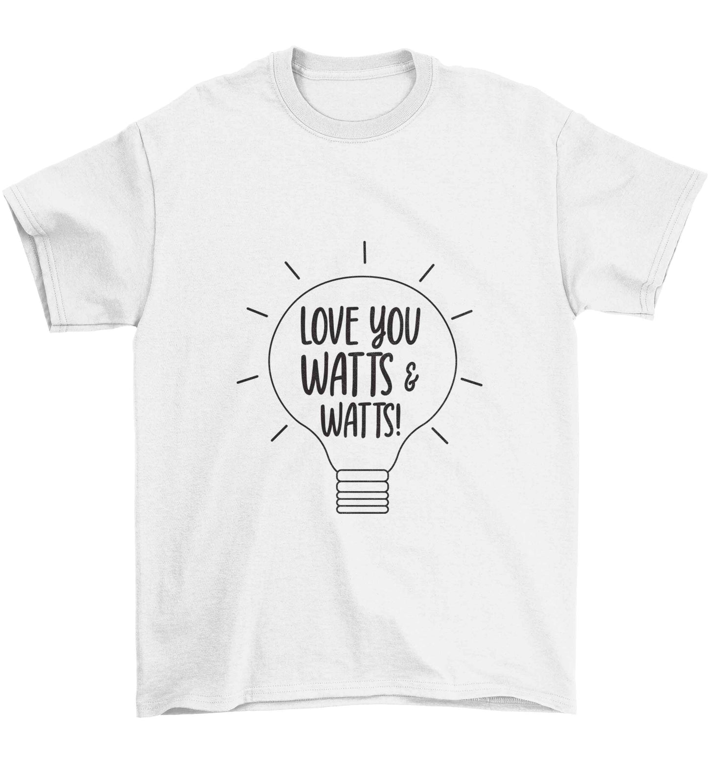 I love you watts and watts Children's white Tshirt 12-13 Years