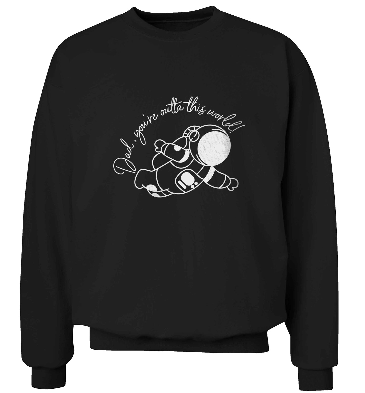 Dad, you're outta this world adult's unisex black sweater 2XL