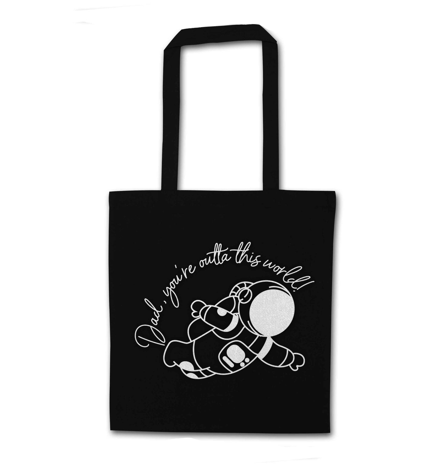 Dad, you're outta this world black tote bag