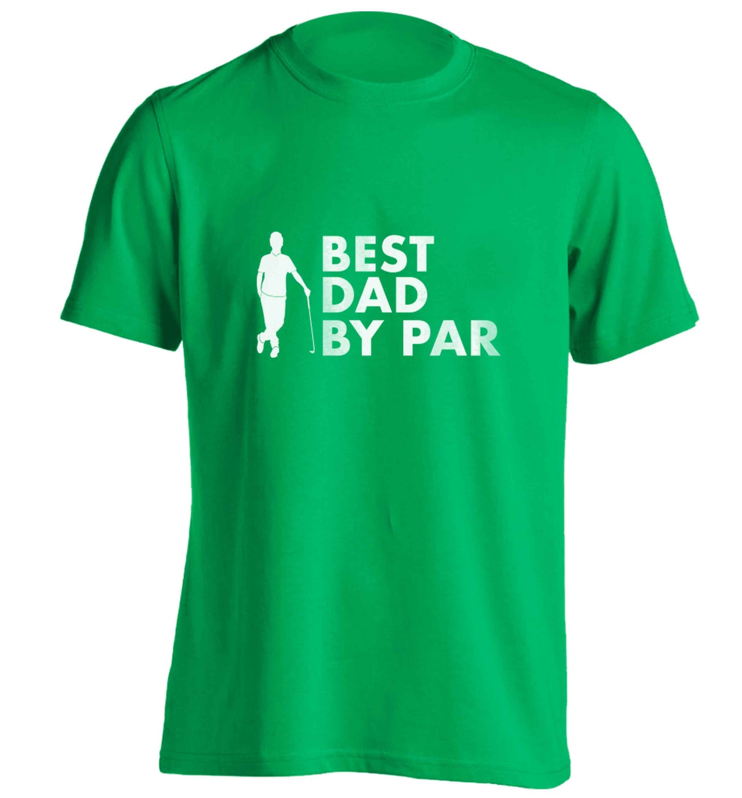 Best dad by par adults unisex green Tshirt 2XL
