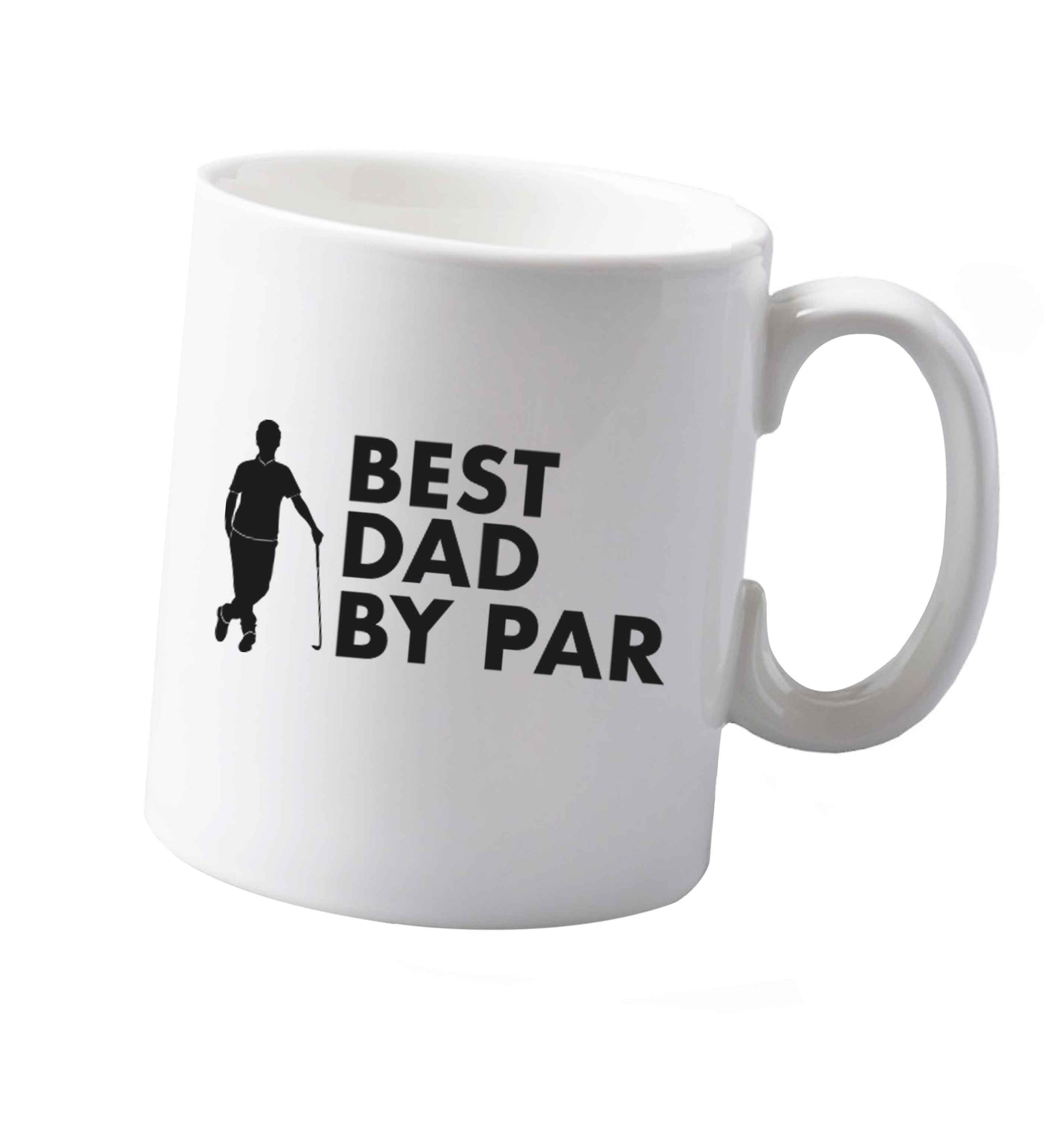 10 oz Best dad by par ceramic mug both sides