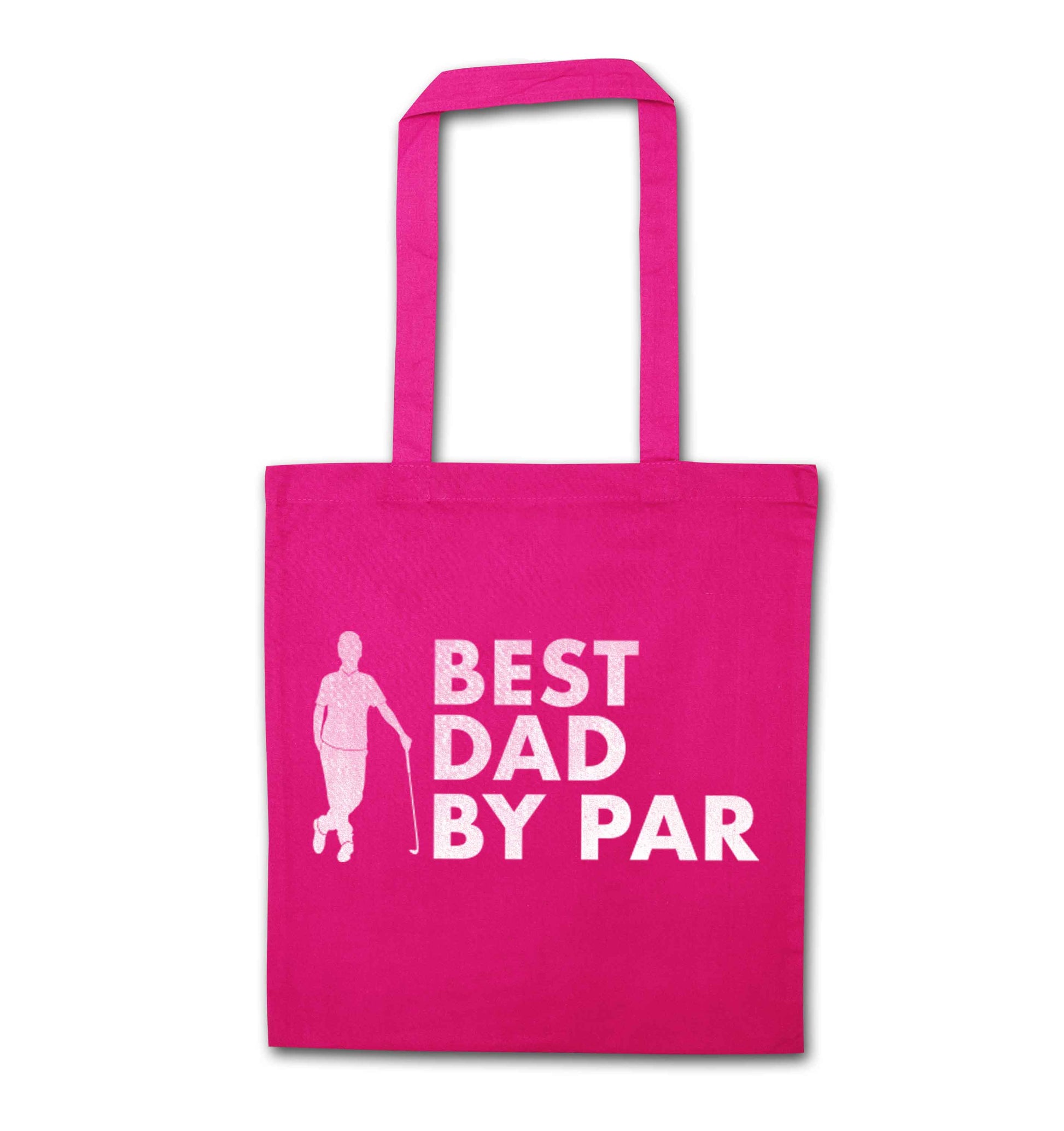 Best dad by par pink tote bag