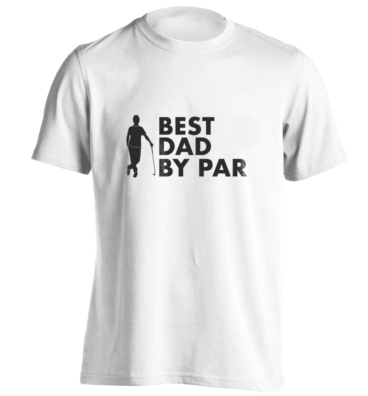 Best dad by par adults unisex white Tshirt 2XL