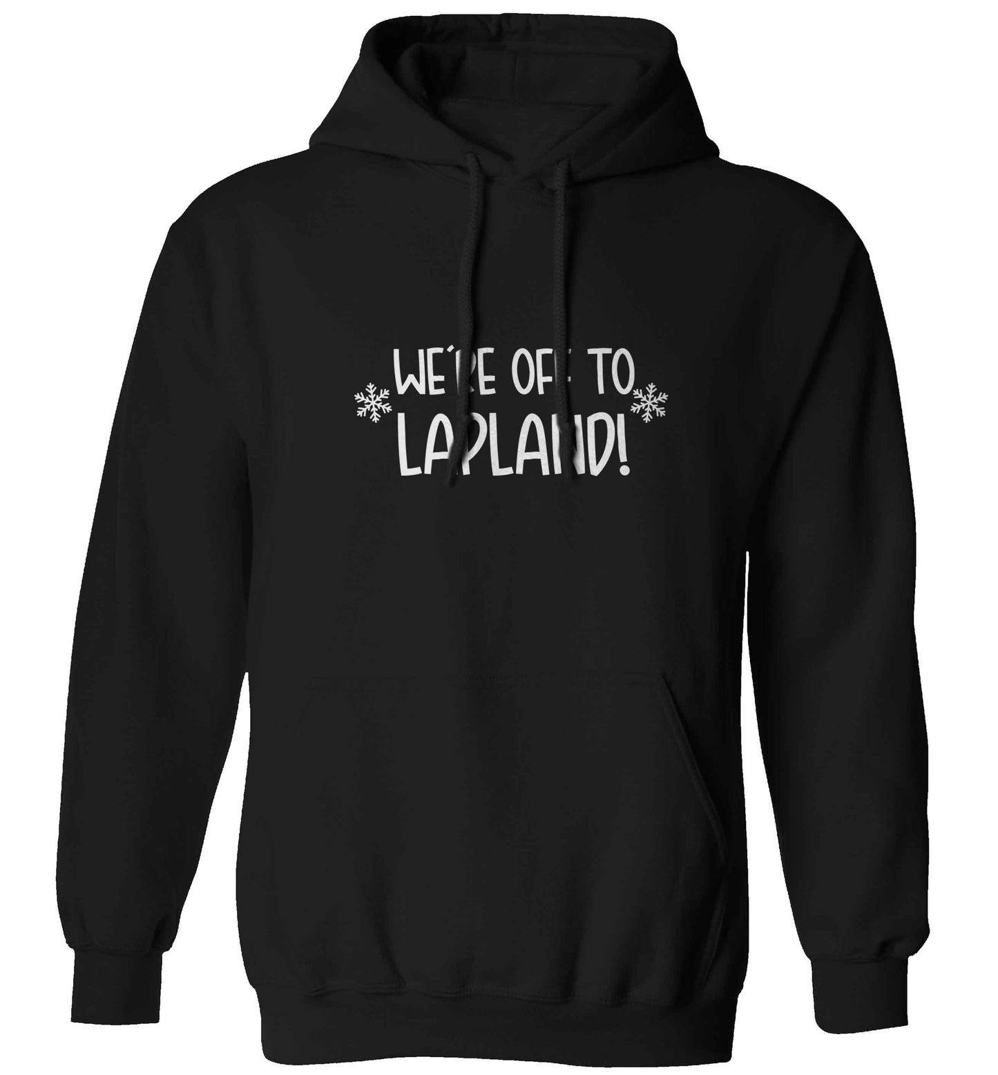 We're off to Lapland adults unisex black hoodie 2XL
