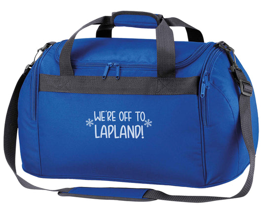 We're off to Lapland royal blue holdall / duffel bag