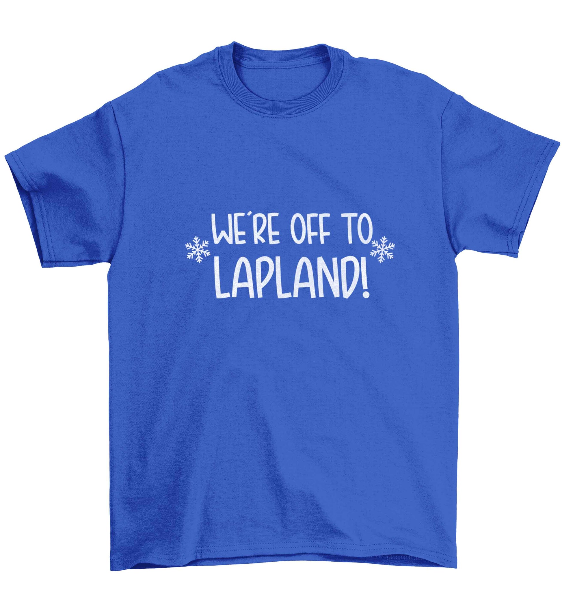 We're off to Lapland Children's blue Tshirt 12-13 Years