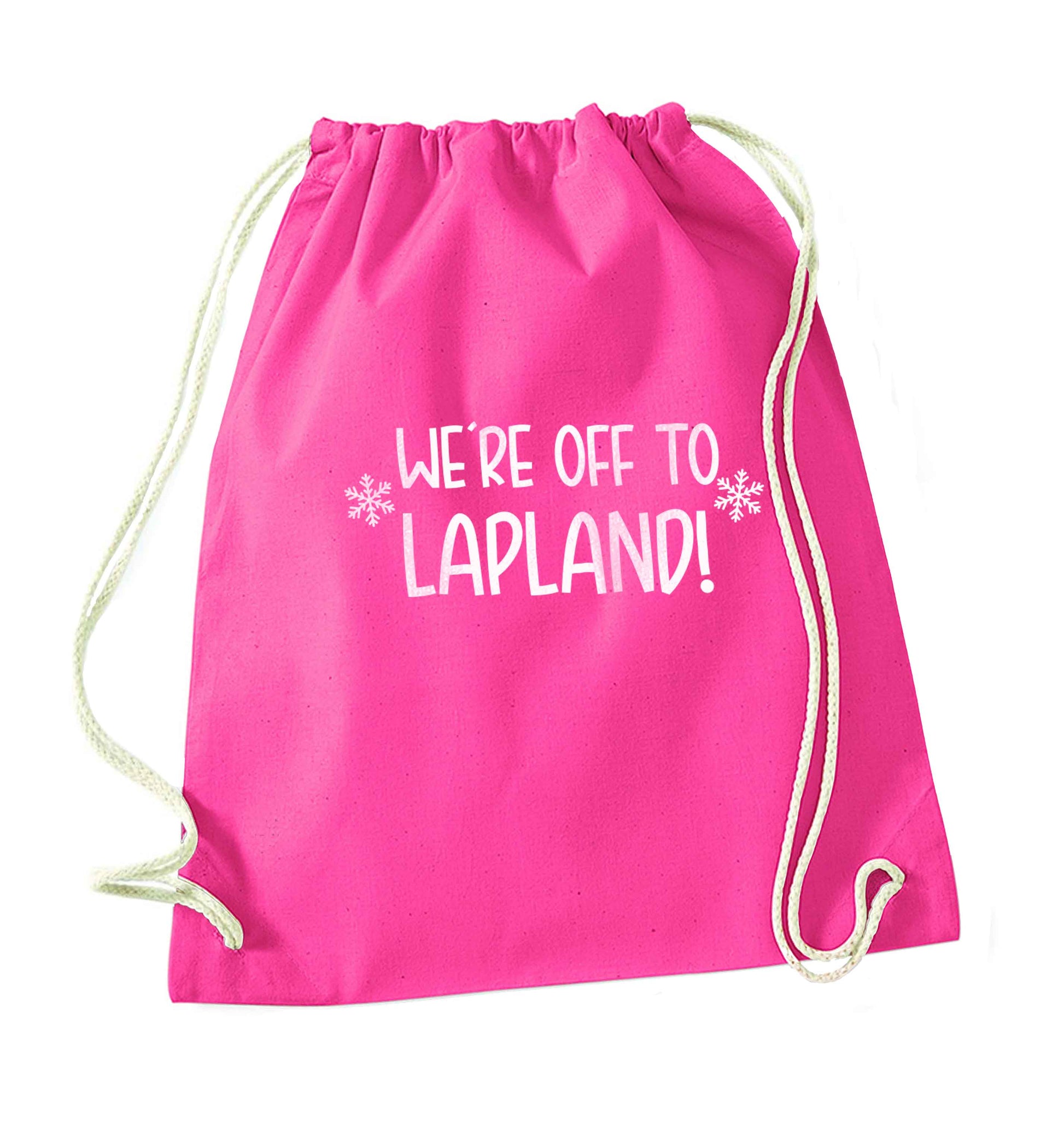 We're off to Lapland pink drawstring bag