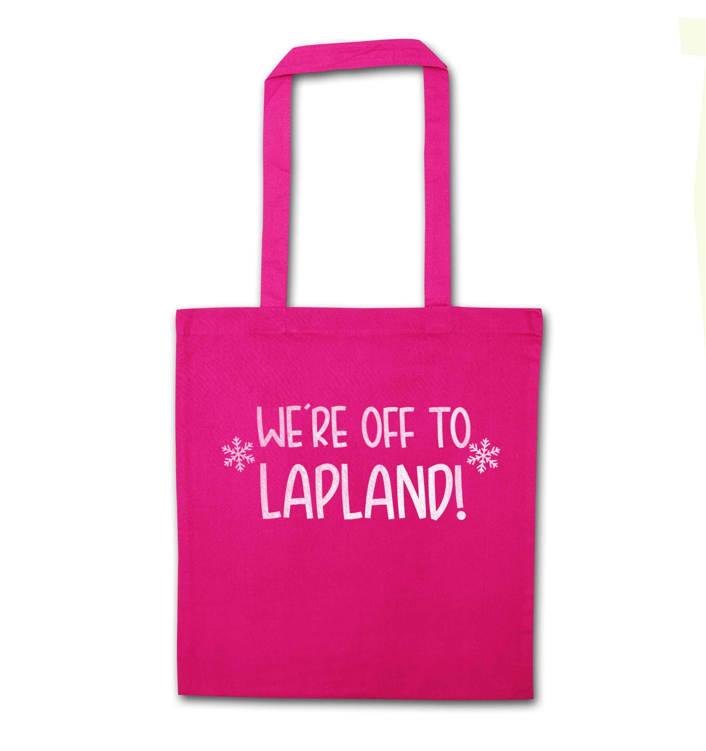 We're off to Lapland pink tote bag