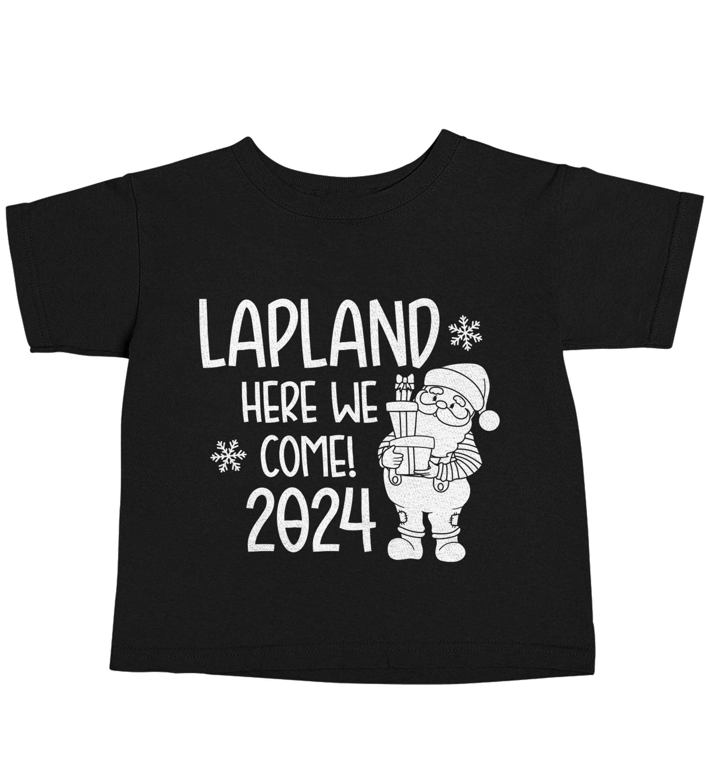 Lapland here we come Black baby toddler Tshirt 2 years