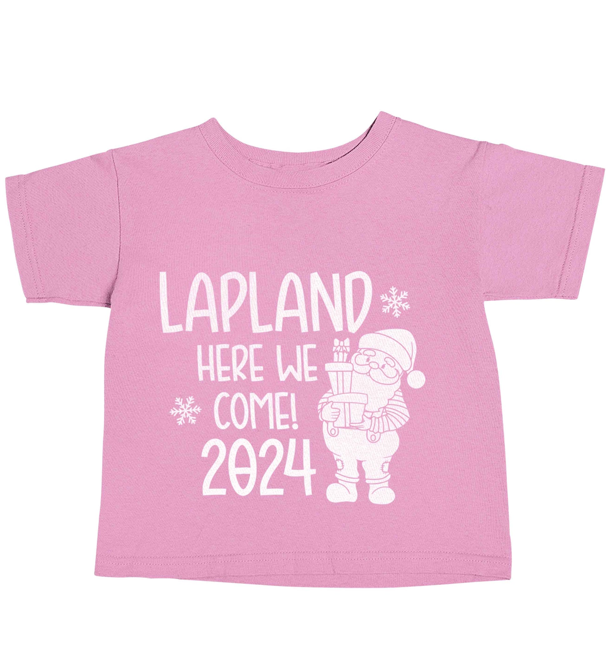 Lapland here we come light pink baby toddler Tshirt 2 Years