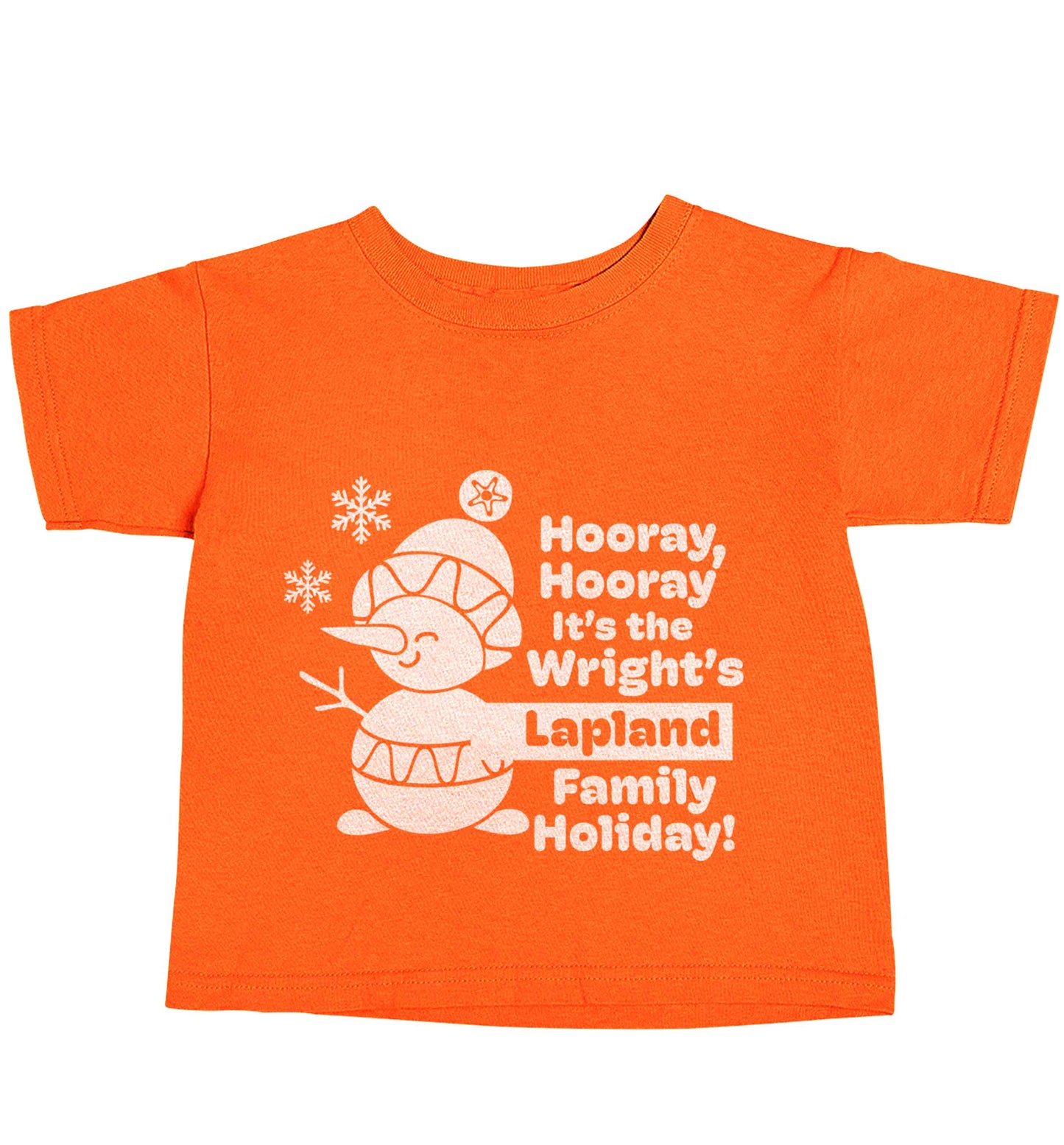 Hooray it's the personalised Lapland holiday! orange baby toddler Tshirt 2 Years