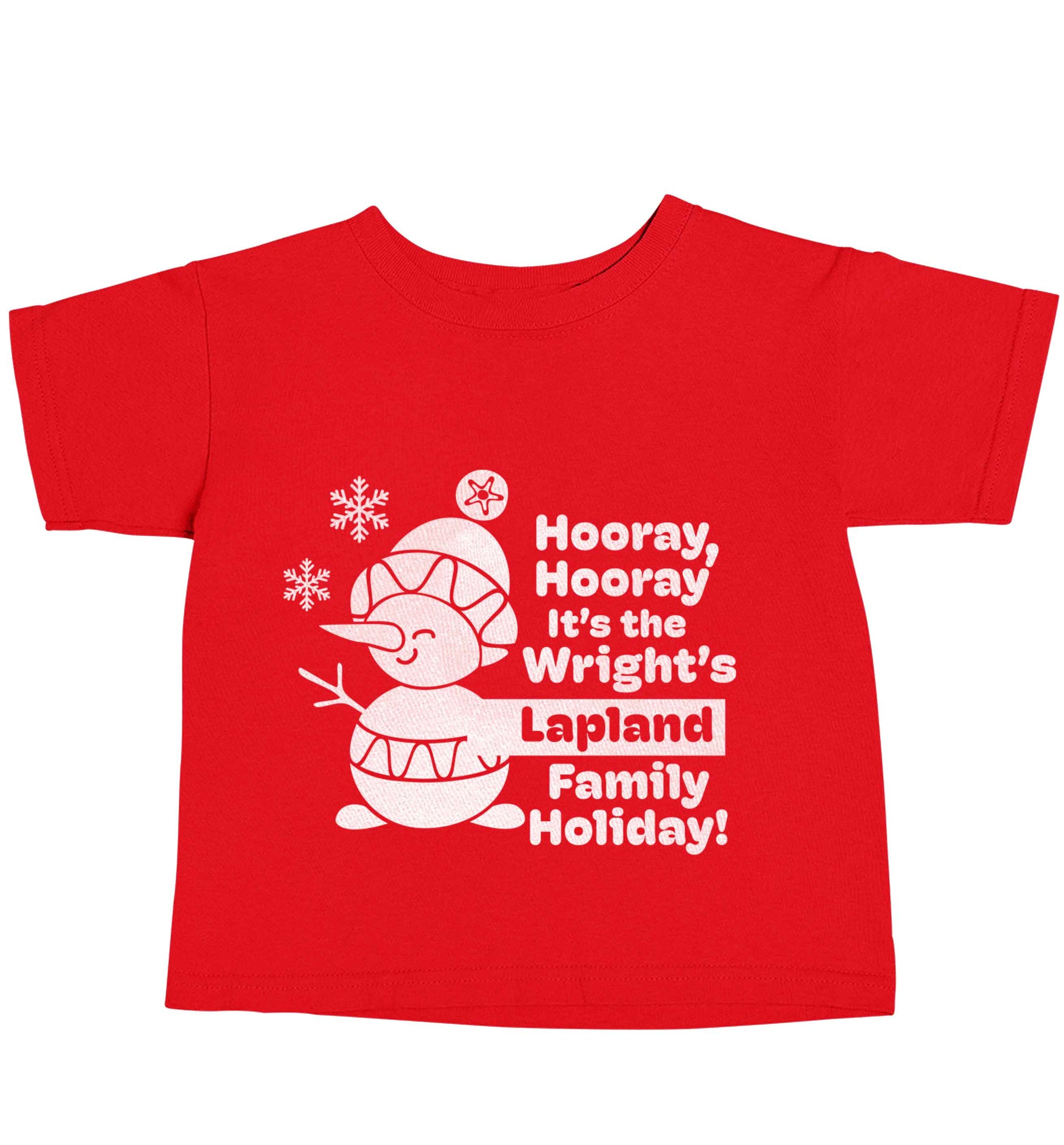 Hooray it's the personalised Lapland holiday! red baby toddler Tshirt 2 Years