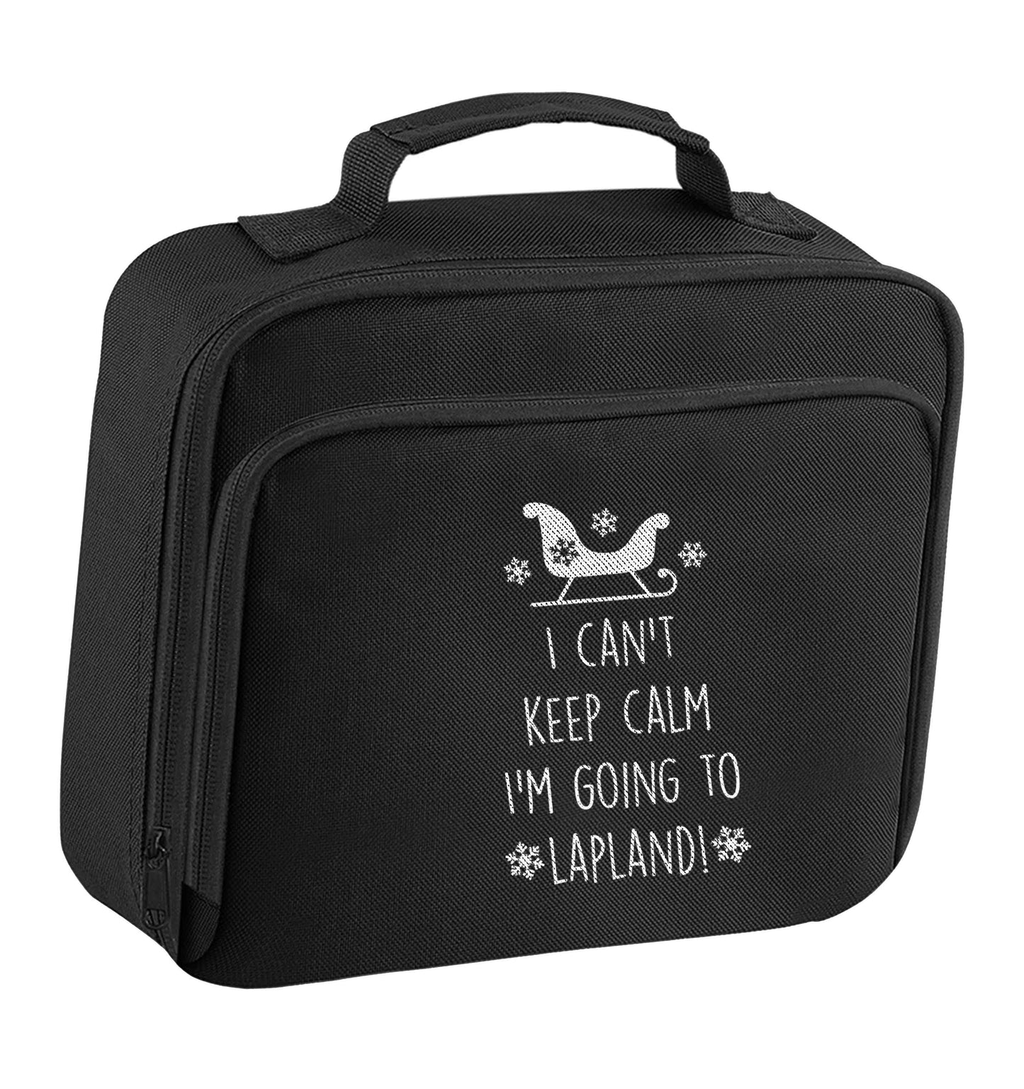 I can't keep calm I'm going to Lapland insulated black lunch bag cooler