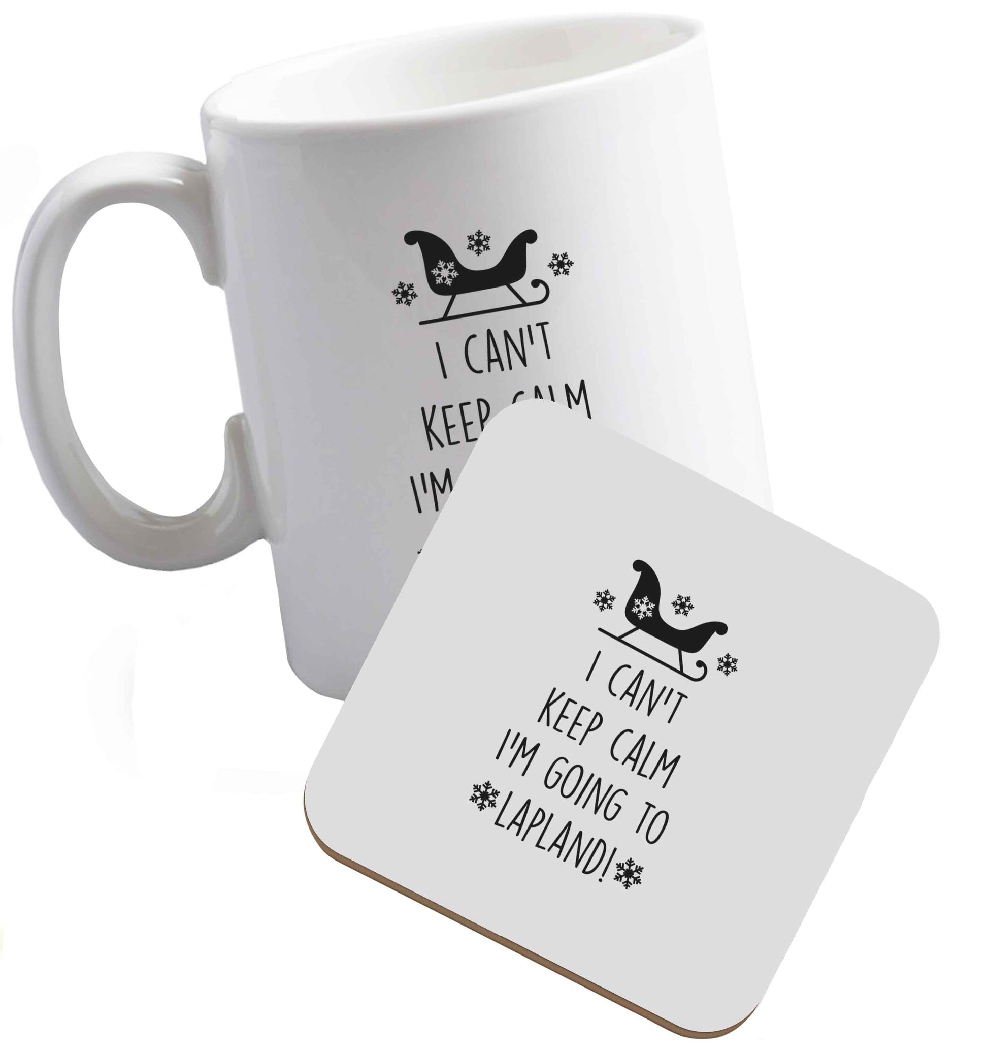 10 oz I can't keep calm I'm going to Lapland ceramic mug and coaster set right handed