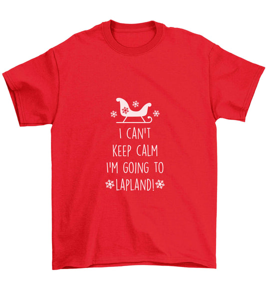 I can't keep calm I'm going to Lapland Children's red Tshirt 12-13 Years