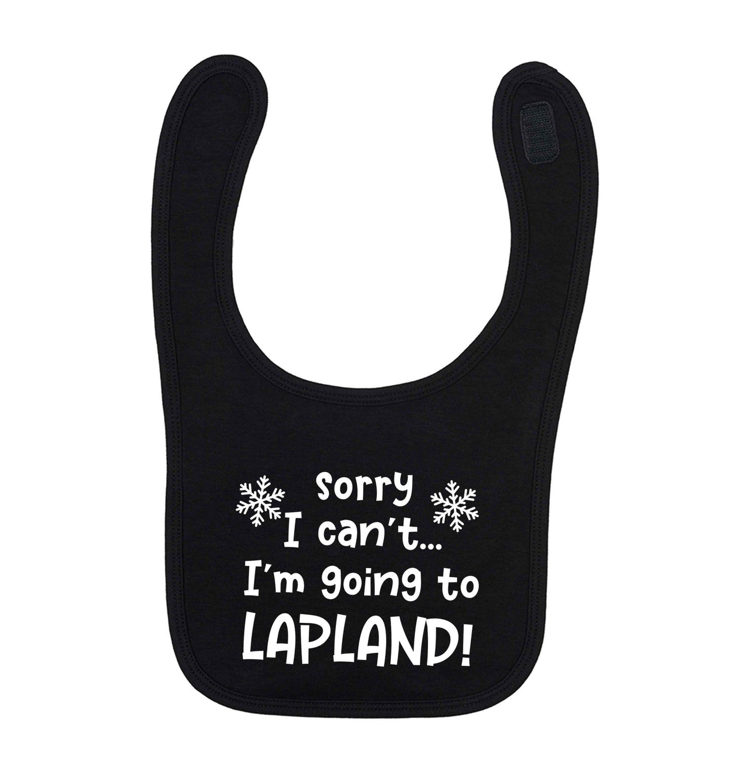 Sorry I can't I'm going to Lapland black baby bib