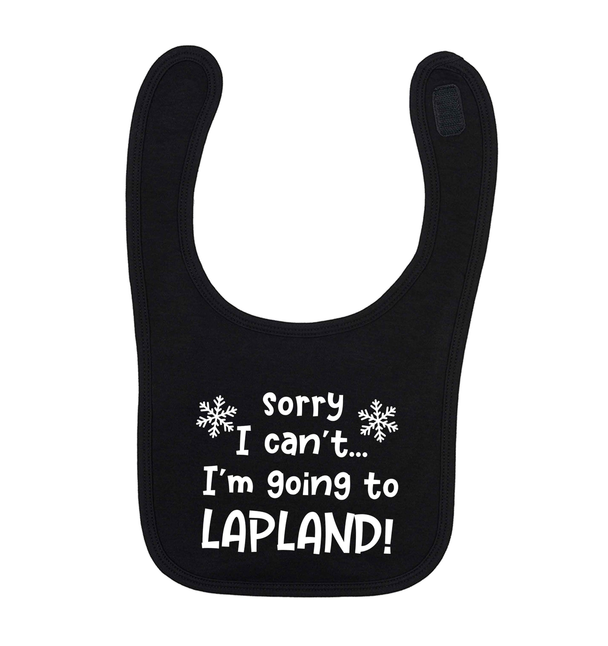 Sorry I can't I'm going to Lapland black baby bib