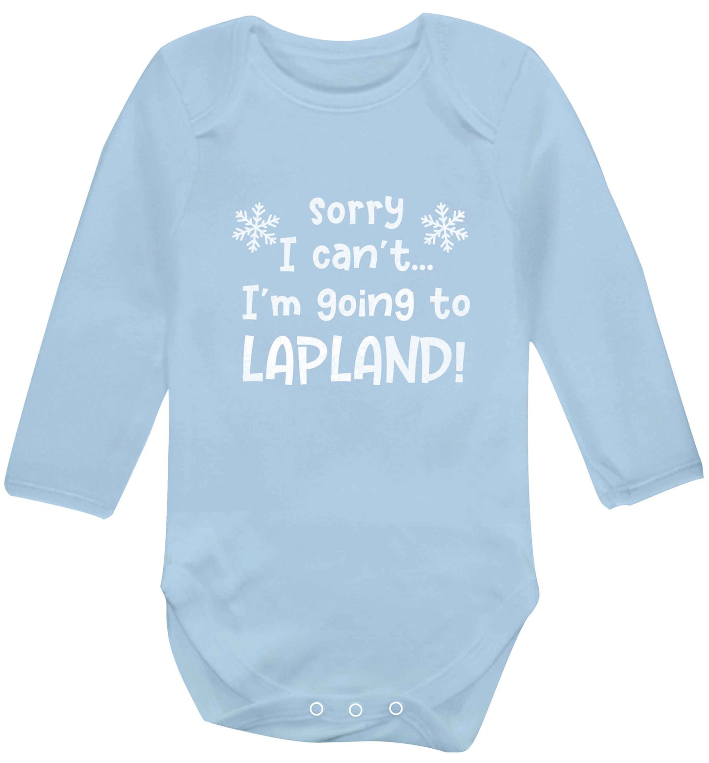 Sorry I can't I'm going to Lapland baby vest long sleeved pale blue 6-12 months