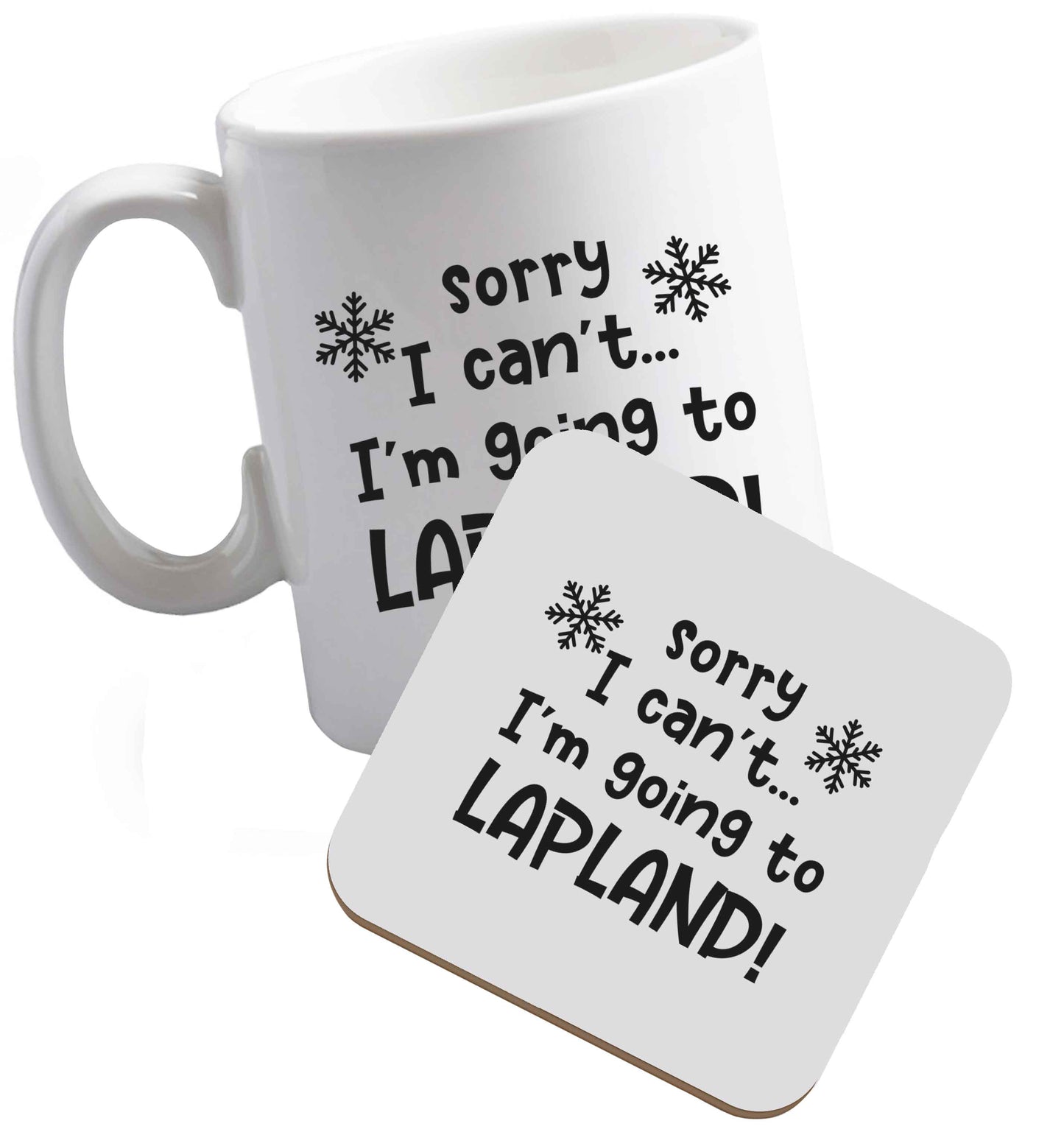 10 oz Sorry I can't I'm going to Lapland ceramic mug and coaster set right handed