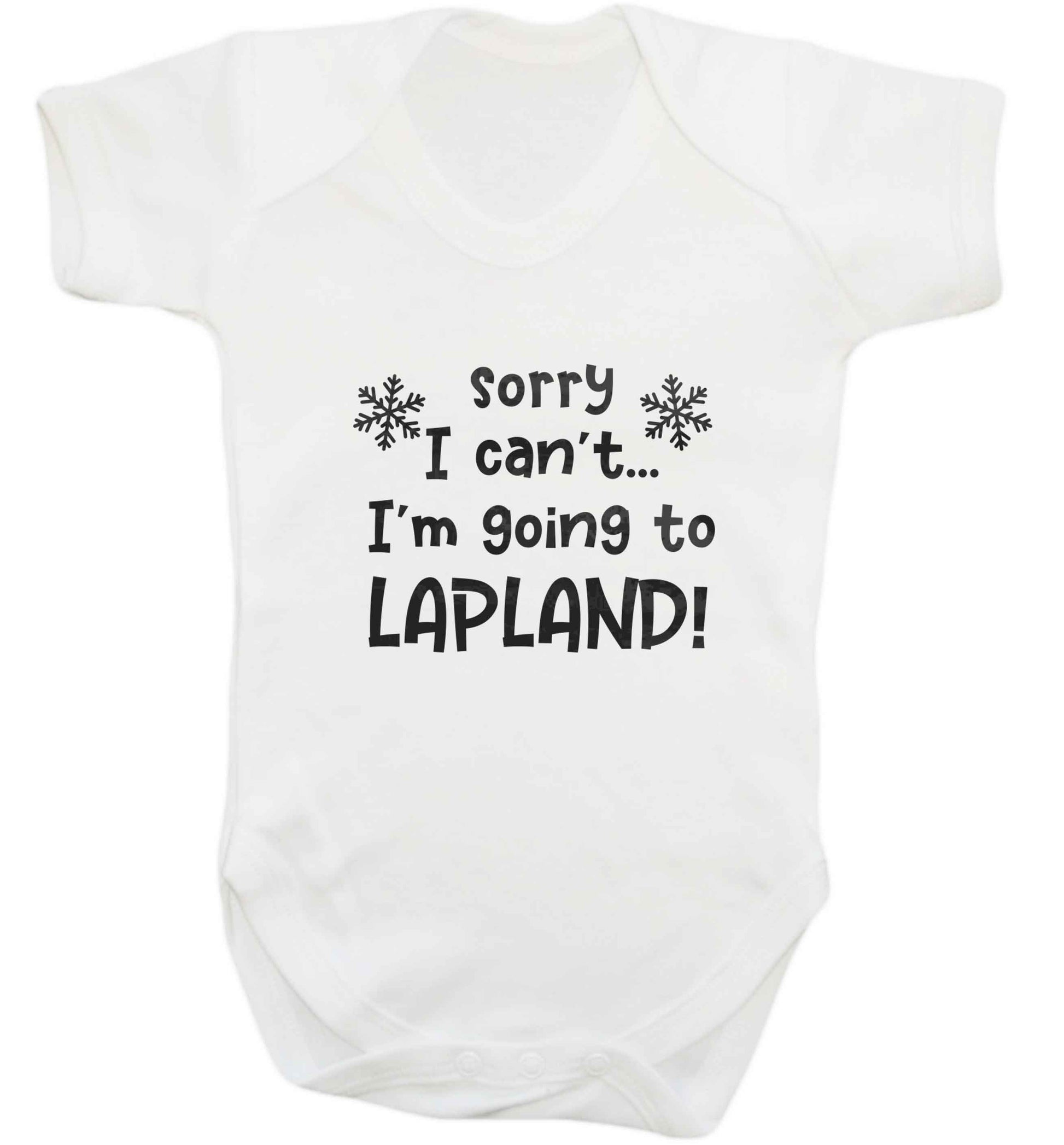 Sorry I can't I'm going to Lapland baby vest white 18-24 months