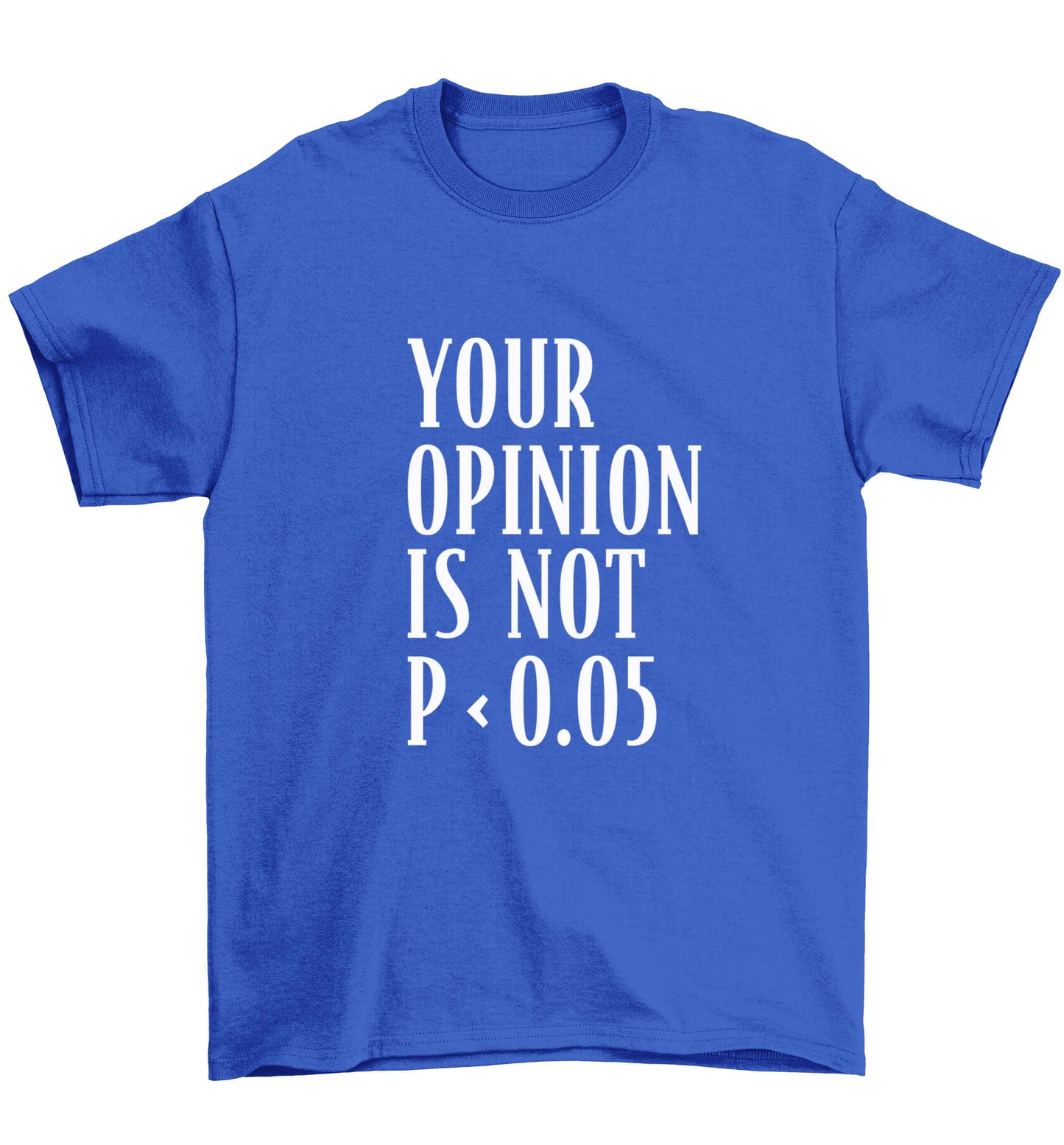 Your opinion is not P < 0.05Children's blue Tshirt 12-13 Years