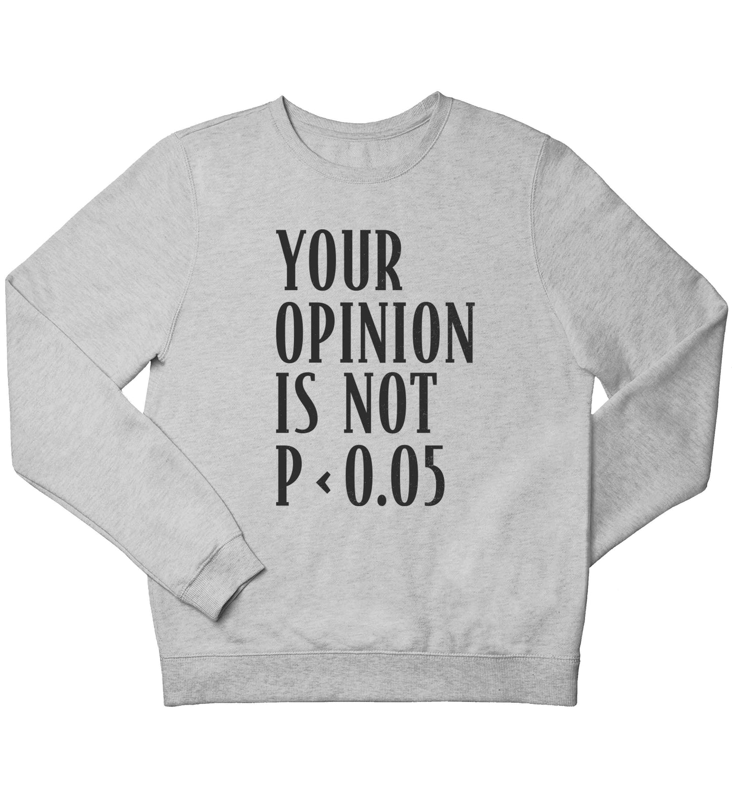 Your opinion is not P < 0.05children's grey sweater 12-13 Years