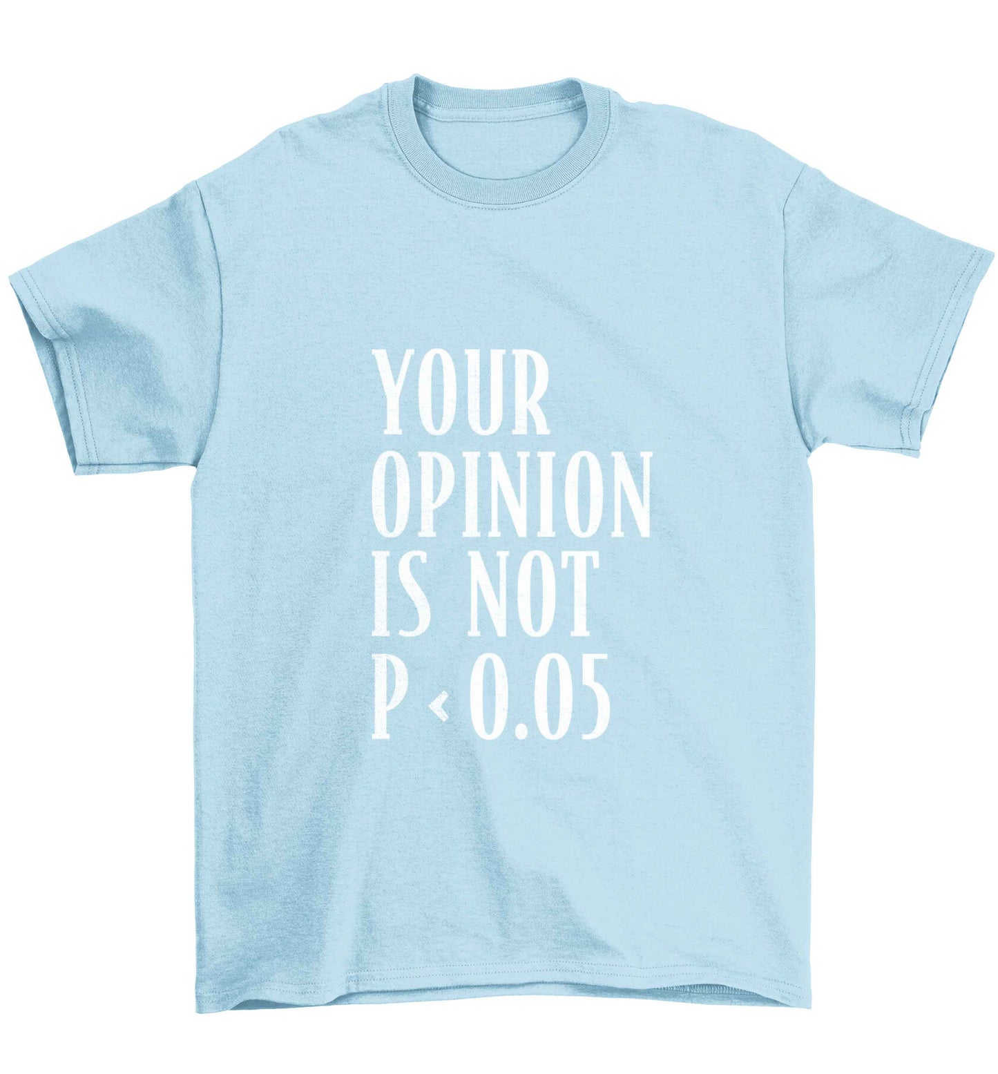 Your opinion is not P < 0.05Children's light blue Tshirt 12-13 Years