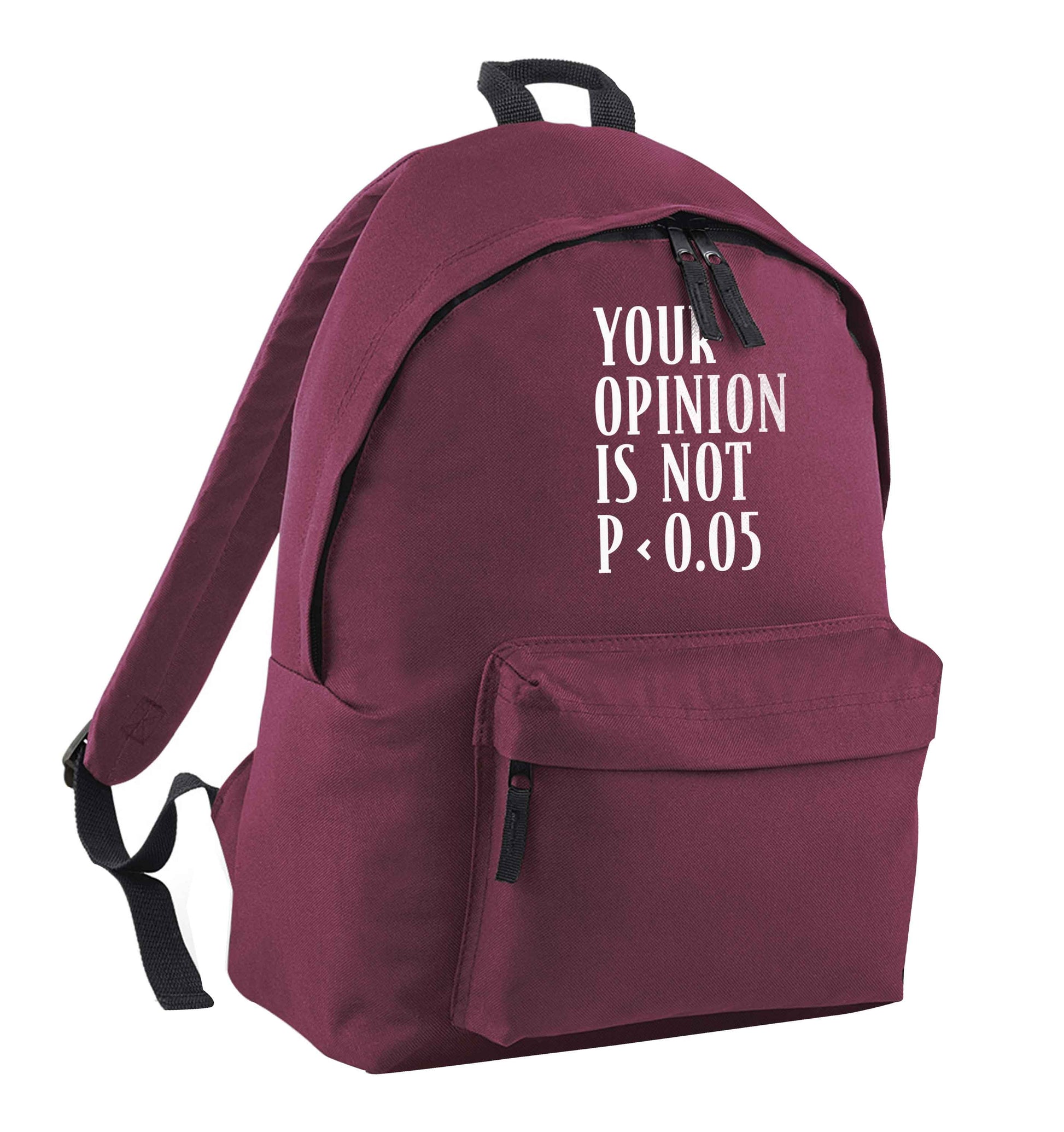 Your opinion is not P < 0.05maroon children's backpack