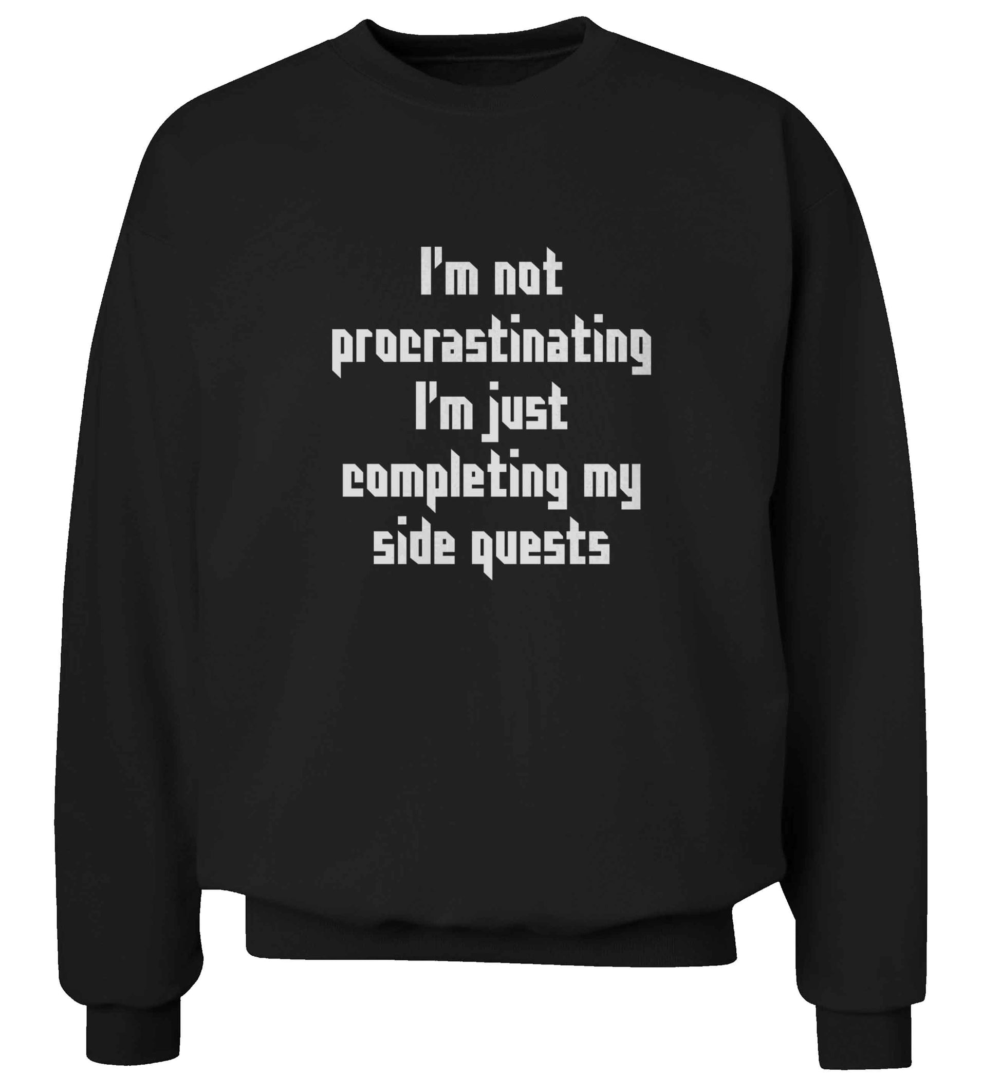 I'm not procrastinating I'm just completing my side quests adult's unisex black sweater 2XL